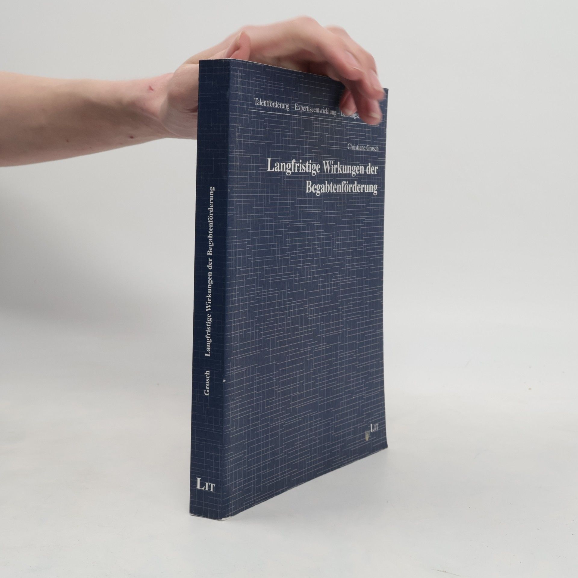 Christiane Grosch Langfristige Wirkungen der Begabtenförderung