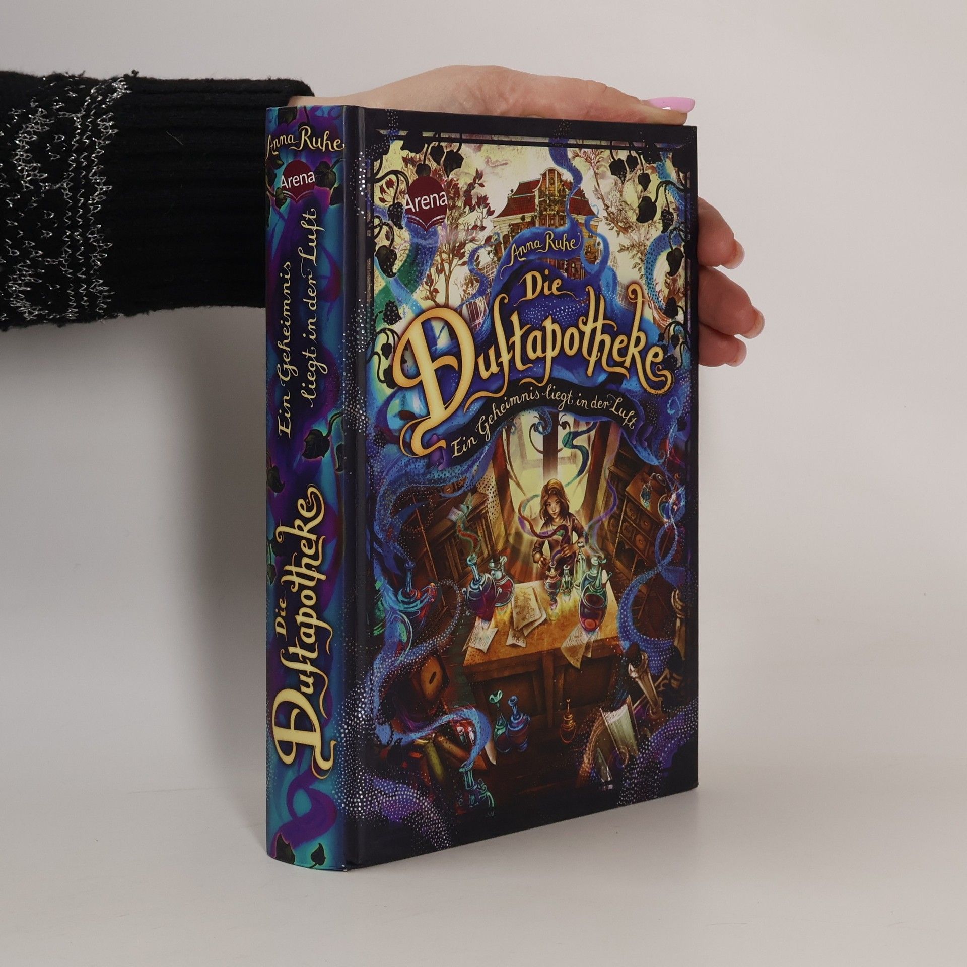 Anna Ruhe Die Duftapotheke: Ein Geheimnis liegt in der Luft