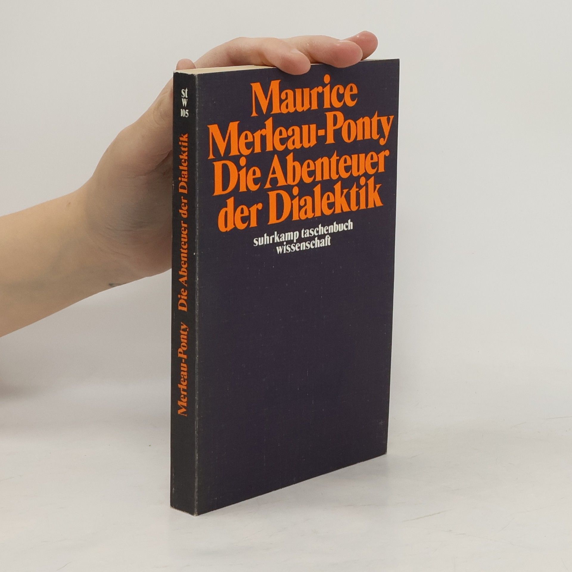 Maurice Merleau Ponty Die Abenteuer der Dialektik