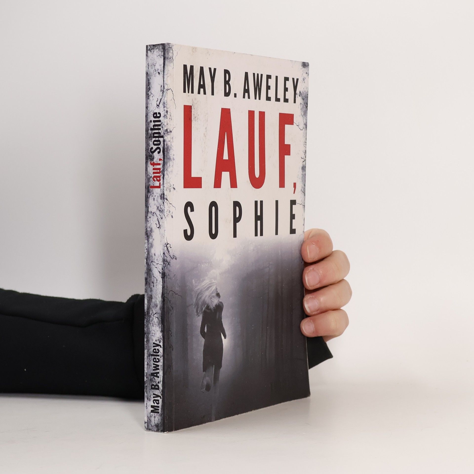 May B. Aweley Lauf, Sophie