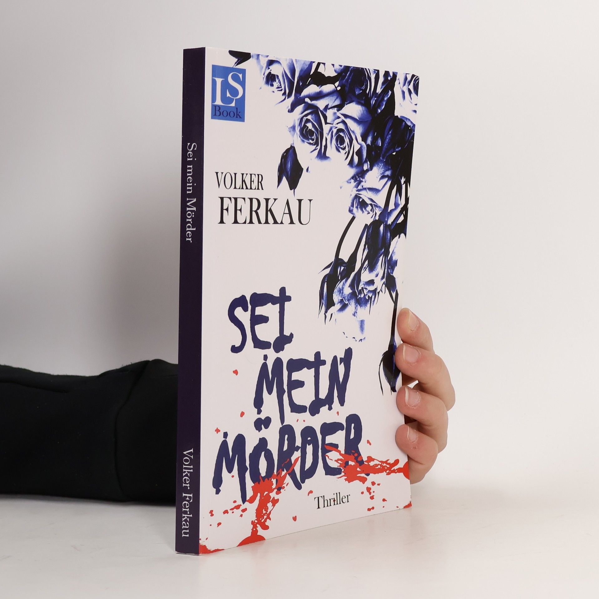 Volker Ferkau Mörder-Thriller - 2: Sei mein Mörder