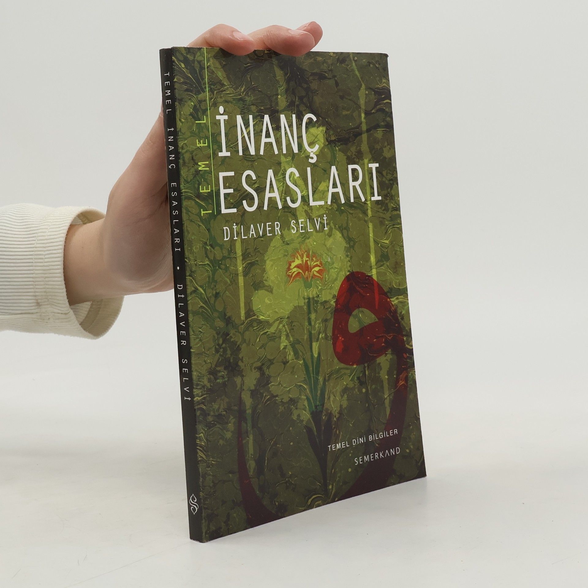 Dr. Dilaver Selvi Temel İnanç Esasları