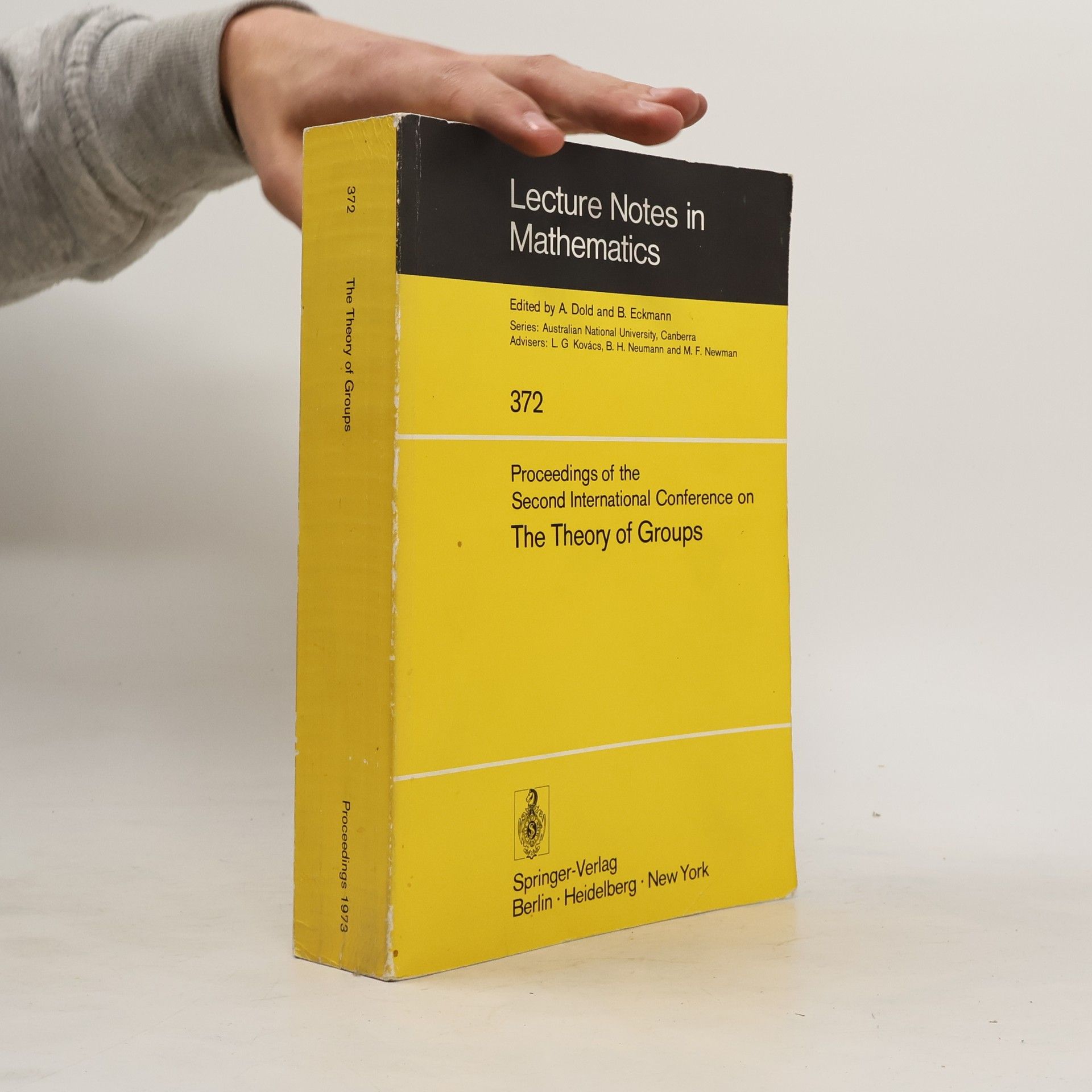 A. Dold Lecture Notes in Mathematics - 372: Proceedings of the Second International Conference on the Theory of Groups