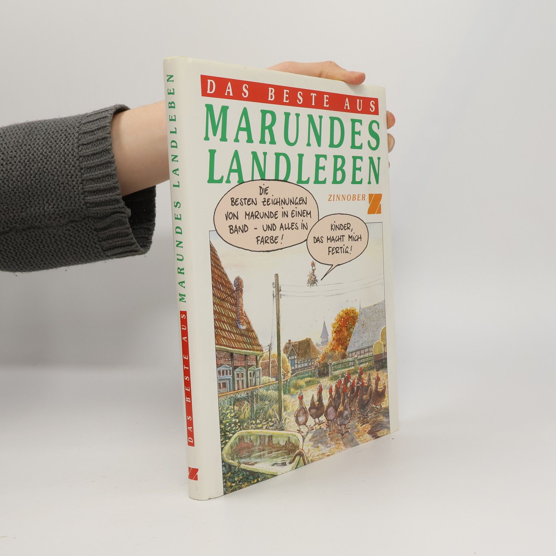 Wolf-Rüdiger Marunde Das Beste aus Marundes Landleben