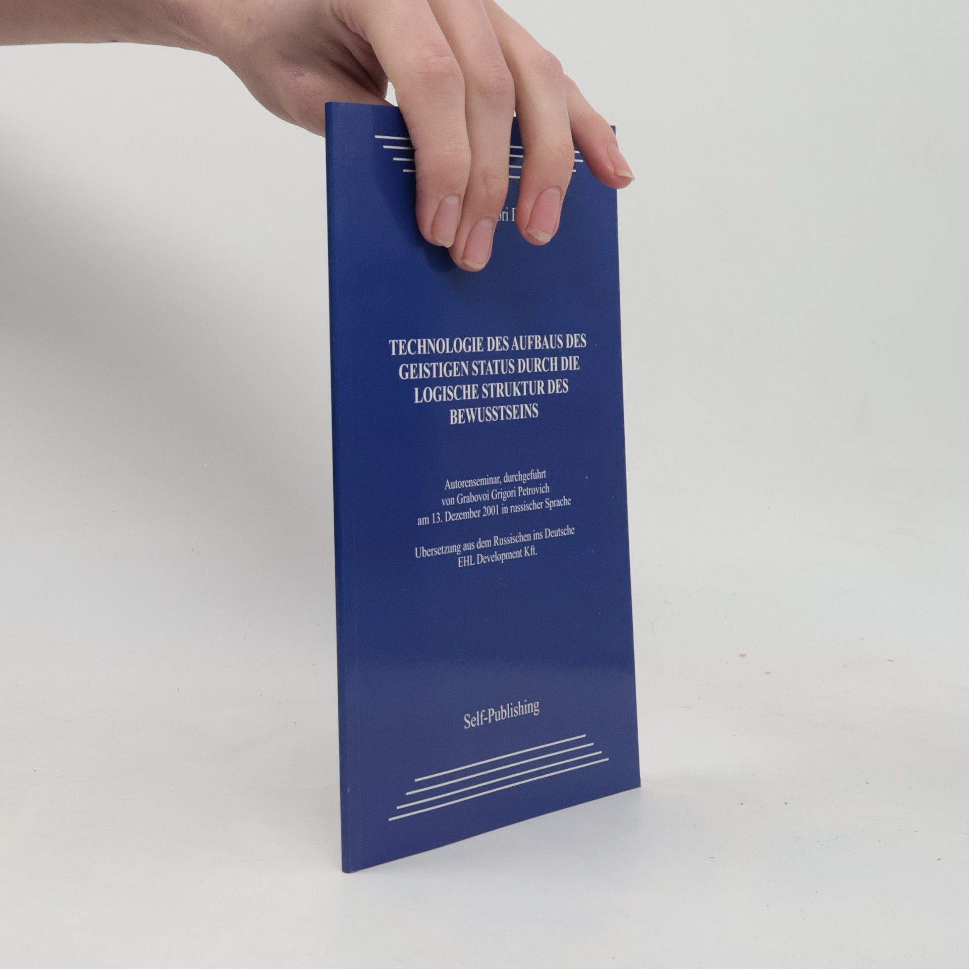 Grigori Grabovoi Technologie des Aufbaus des geistigen Status