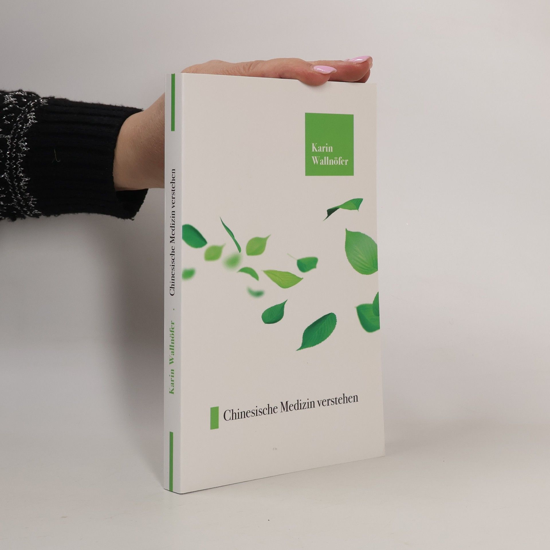 Karin Wallnöfer Chinesische Medizin verstehen