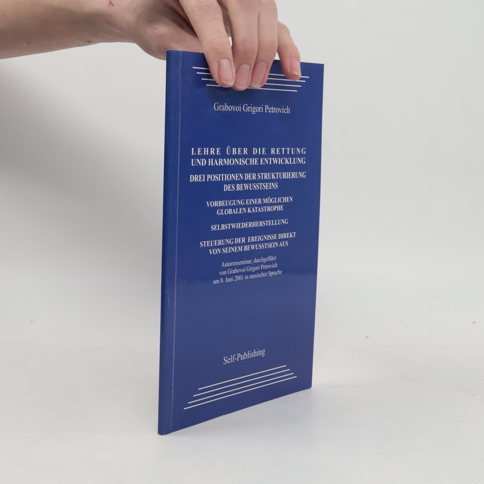 Grigori Grabovoi Lehre über die Rettung und harmonische Entwicklung