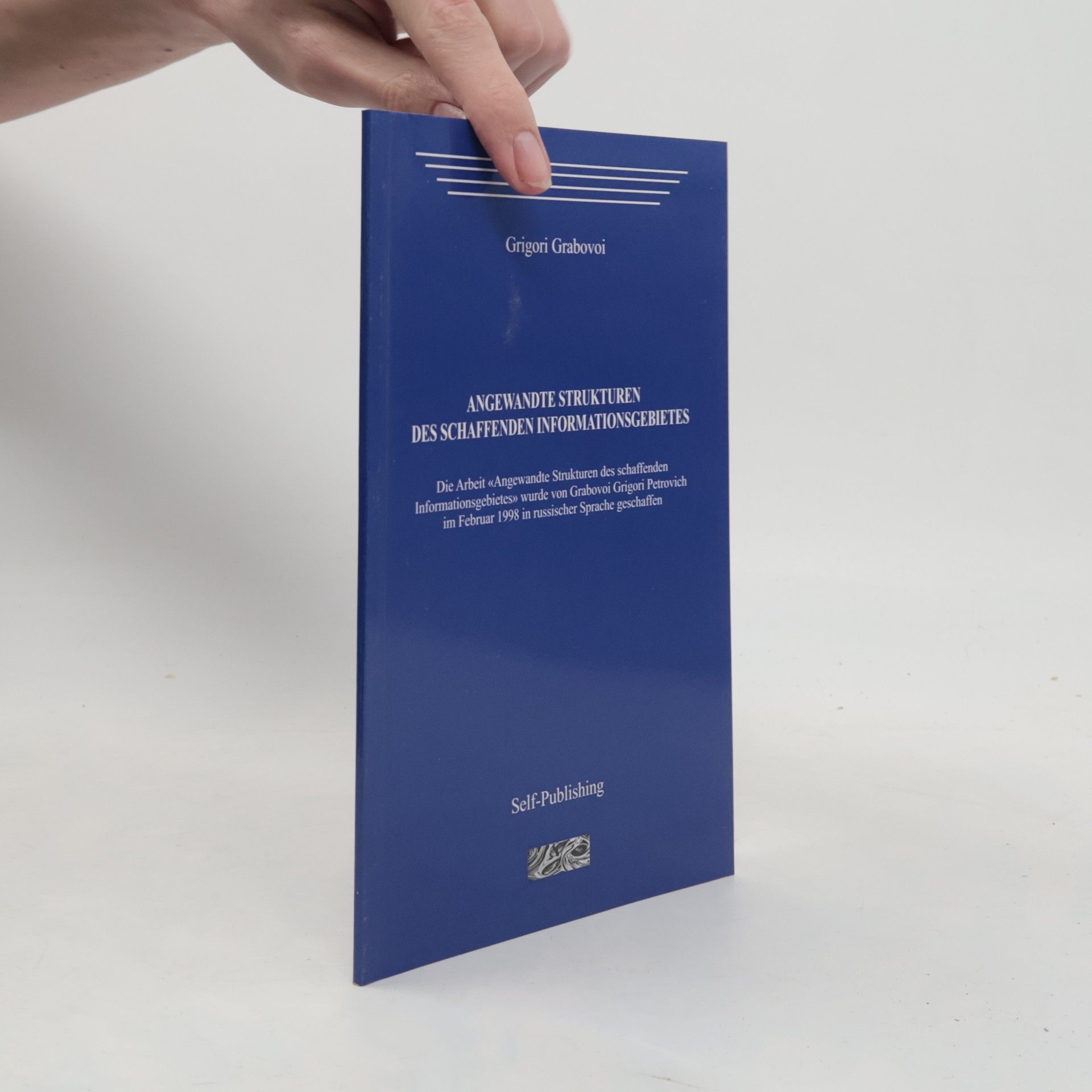 Grigori Grabovoi Angewandte Strukturen des Schaffenden Informationsgebietes