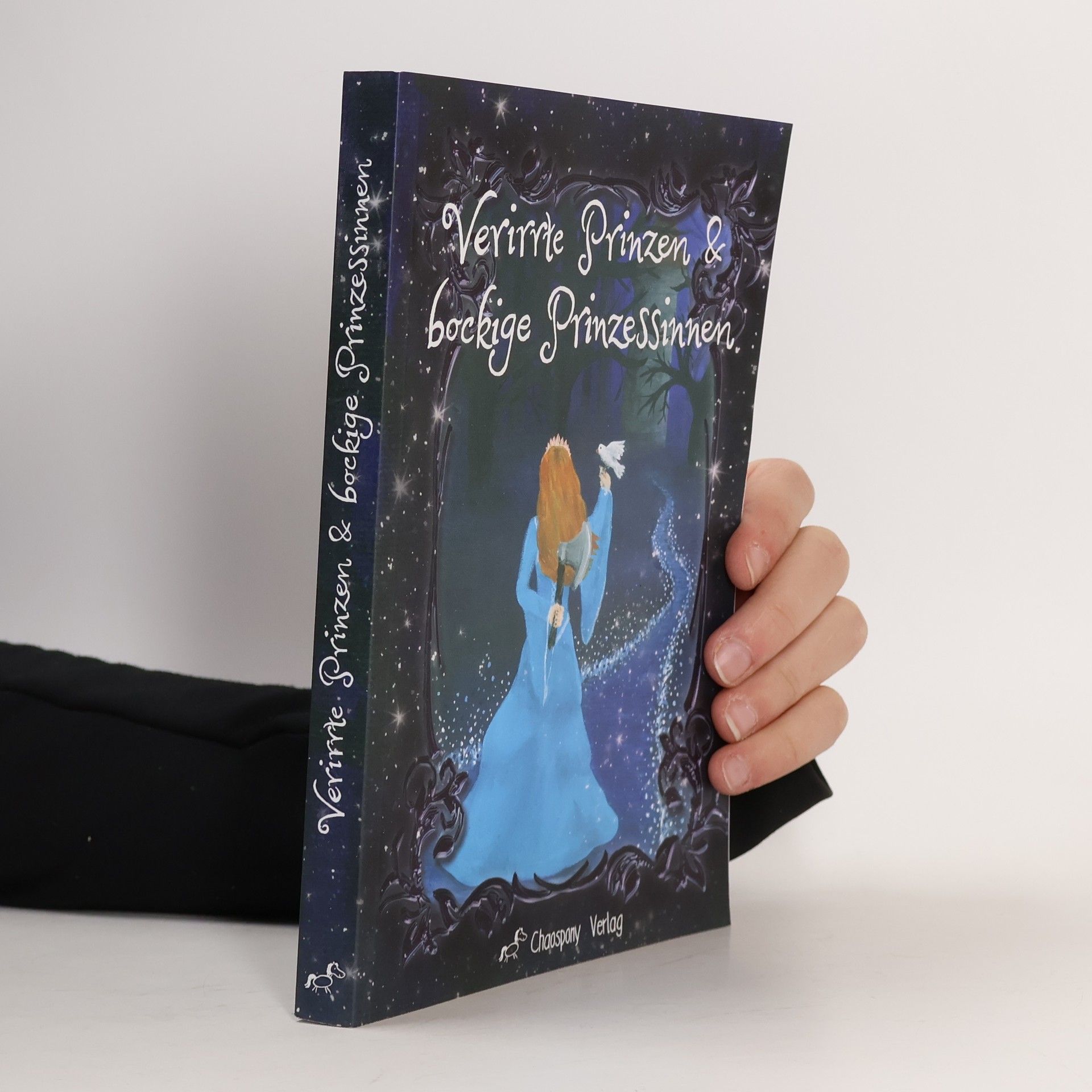 Josephine Awgustow Verirrte Prinzen & bockige Prinzessinnen