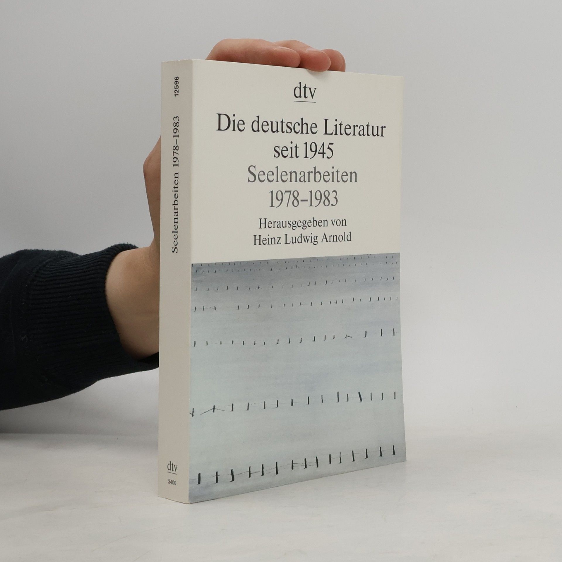 Autorenkollektiv Die deutsche Literatur seit 1945. Seelenarbeiten 1978-1983.