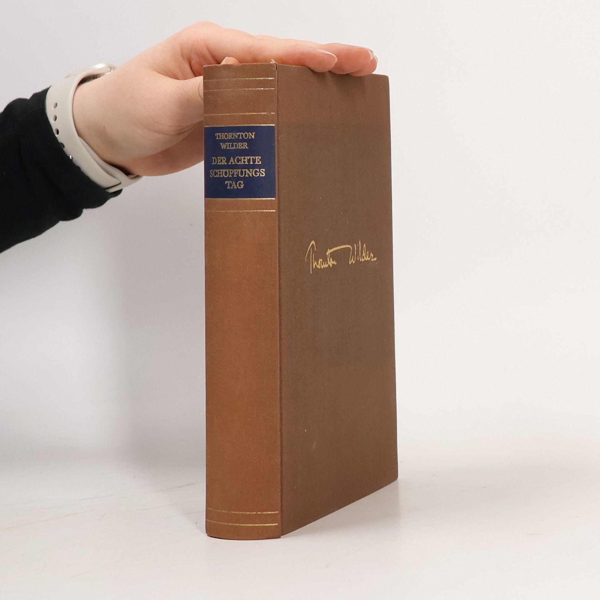 Thorton Wilder  Der achte Schöpfungstag