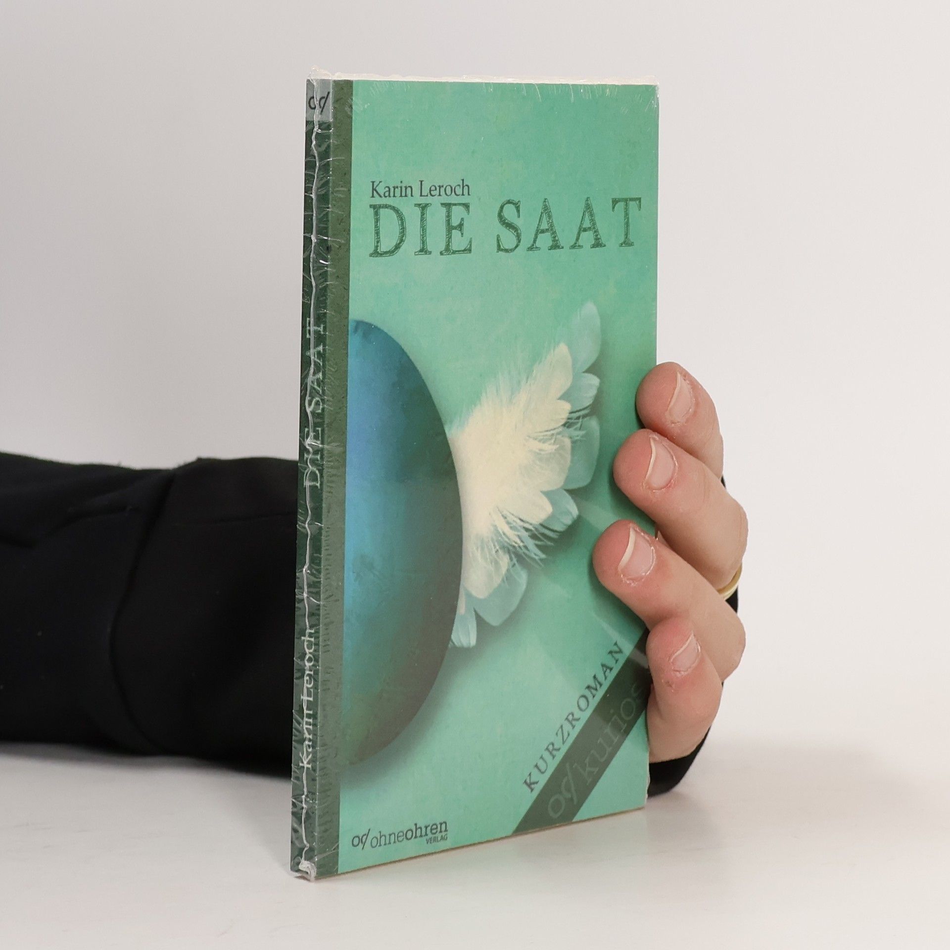 Karin Leroch Die Saat