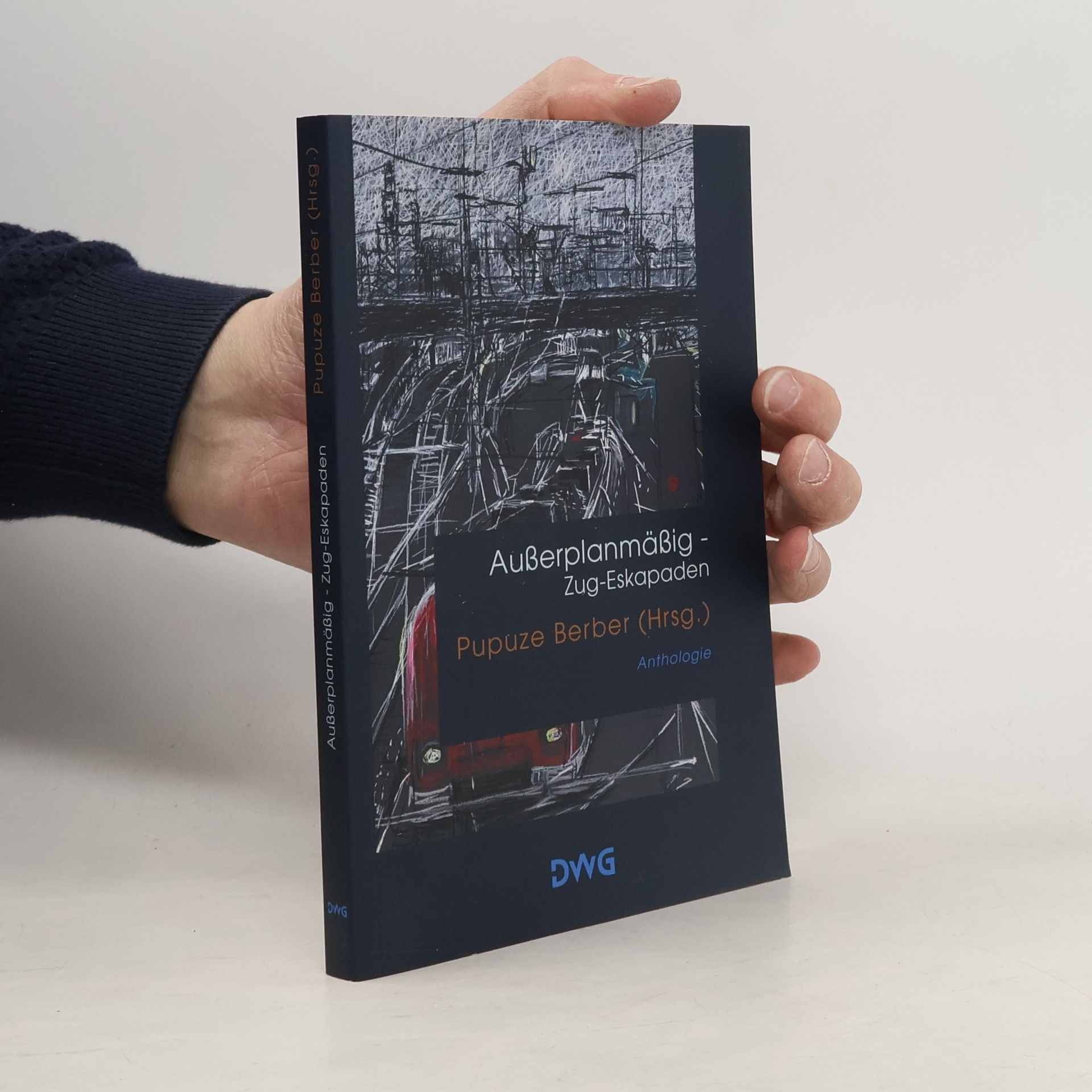 Pupuze Berber Außerplanmäßig – Zug-Eskapaden