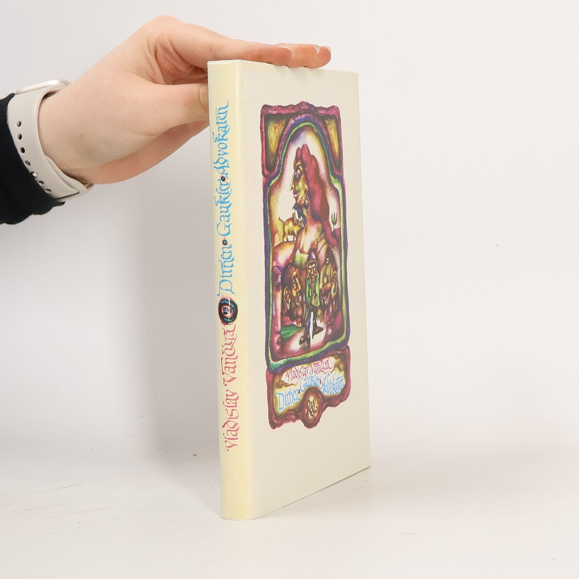 Vladislav Vančura Dirnen, Gaukler, Advokaten