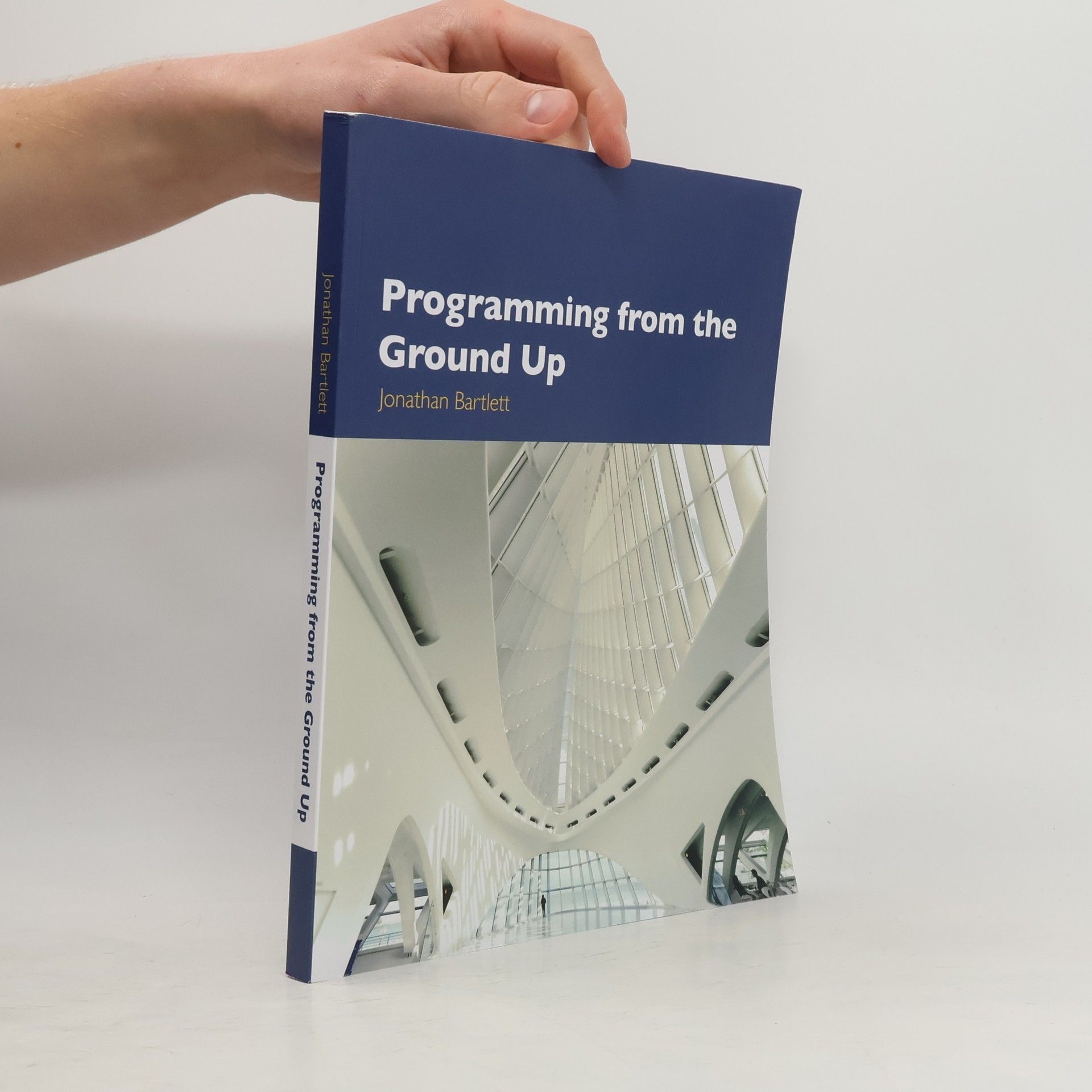 Jonathan Bartlett Programming from the Ground Up