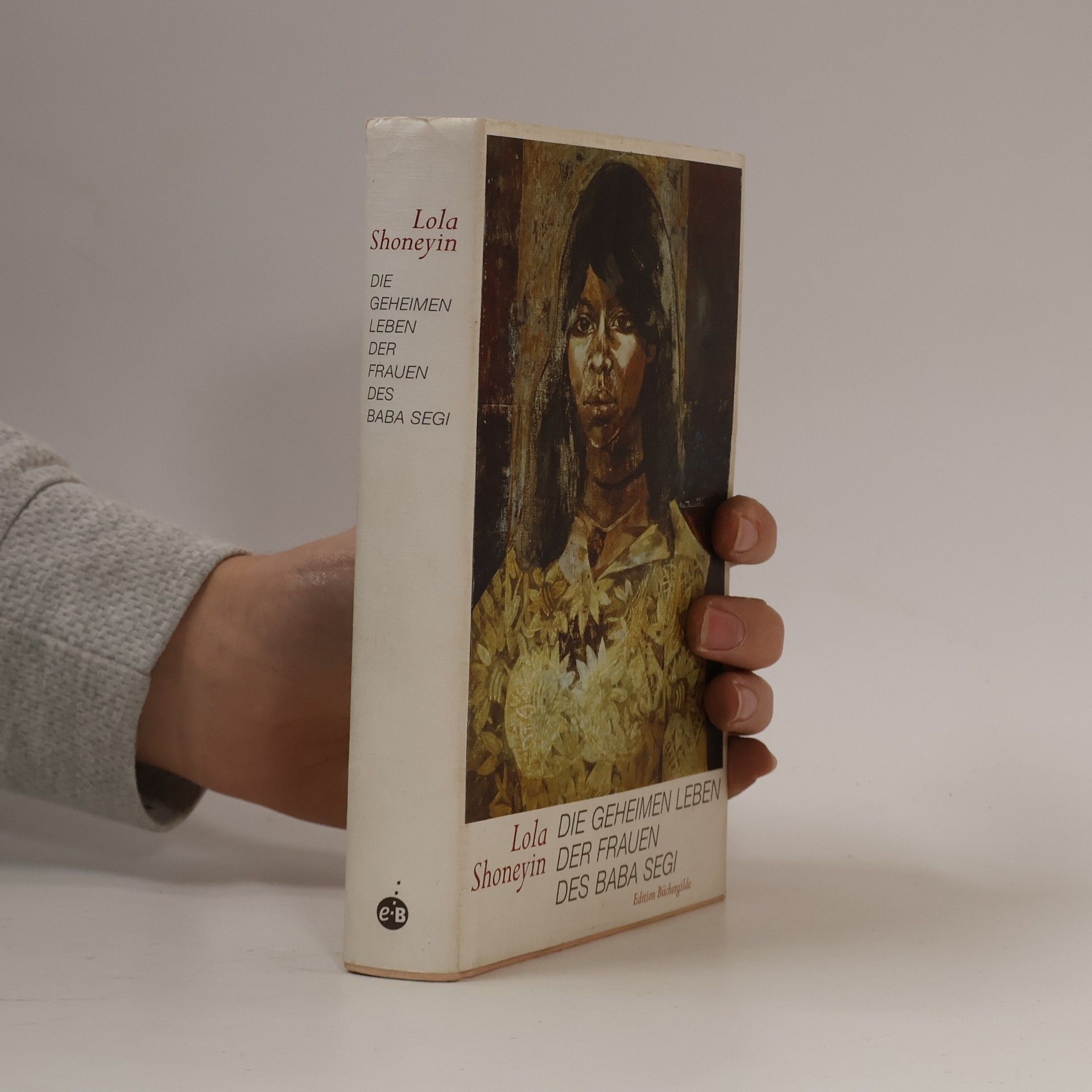 Lola Shoneyin Die geheimen Leben der Frauen des Baba Segi