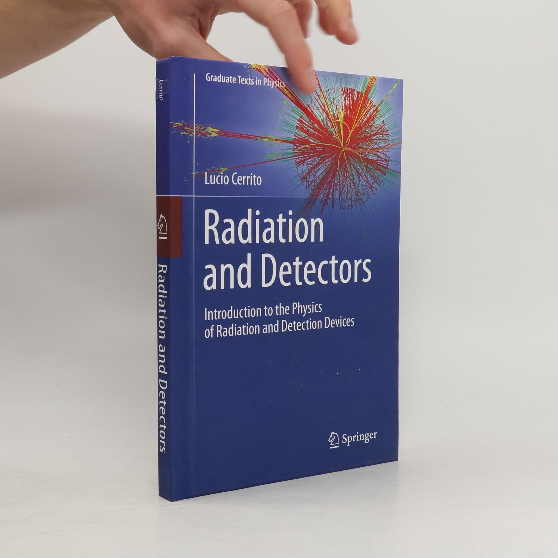 Lucio Cerrito Graduate Texts in Physics: Radiation and Detectors