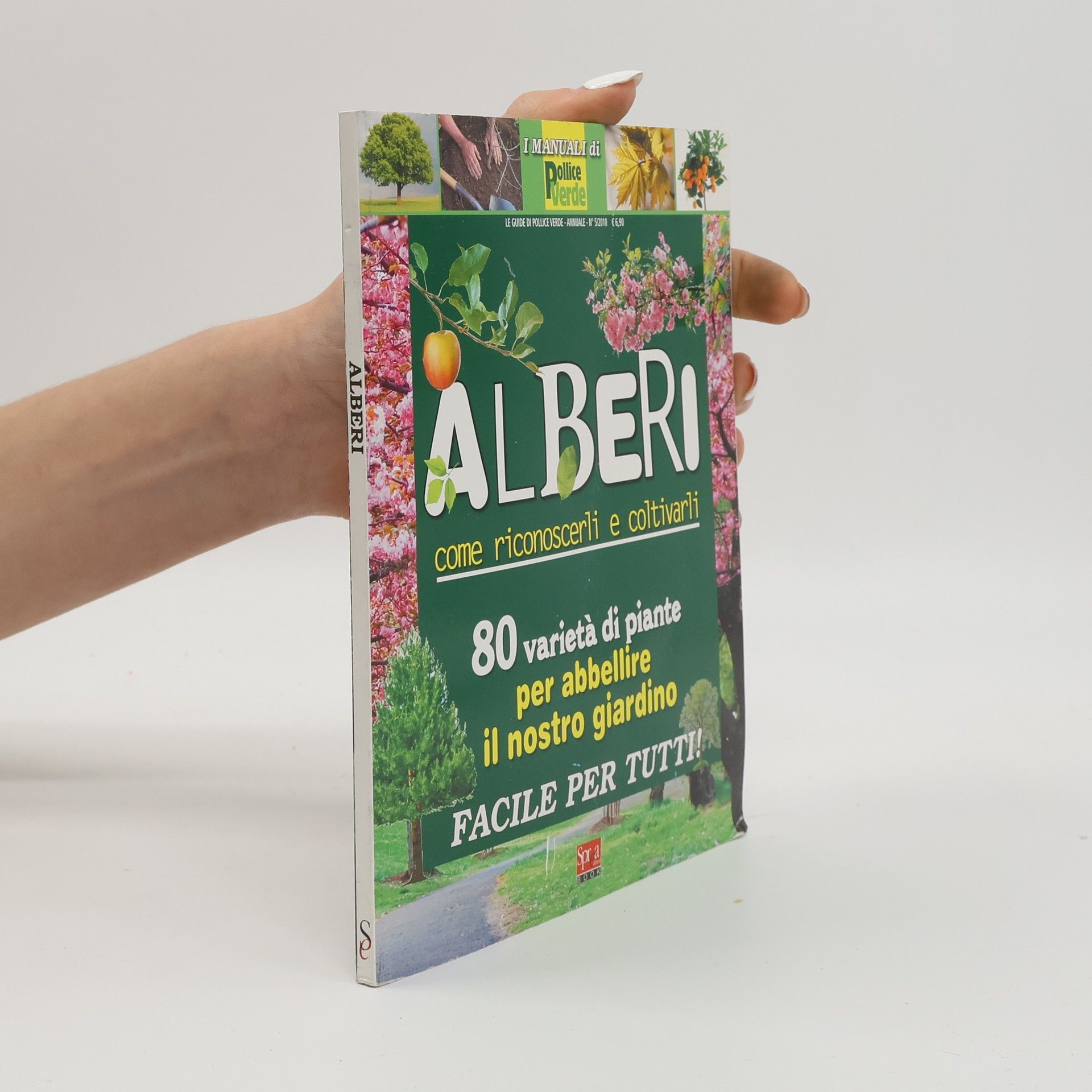 Various authors Alberi: come riconoscerli e coltivarli 5/2010