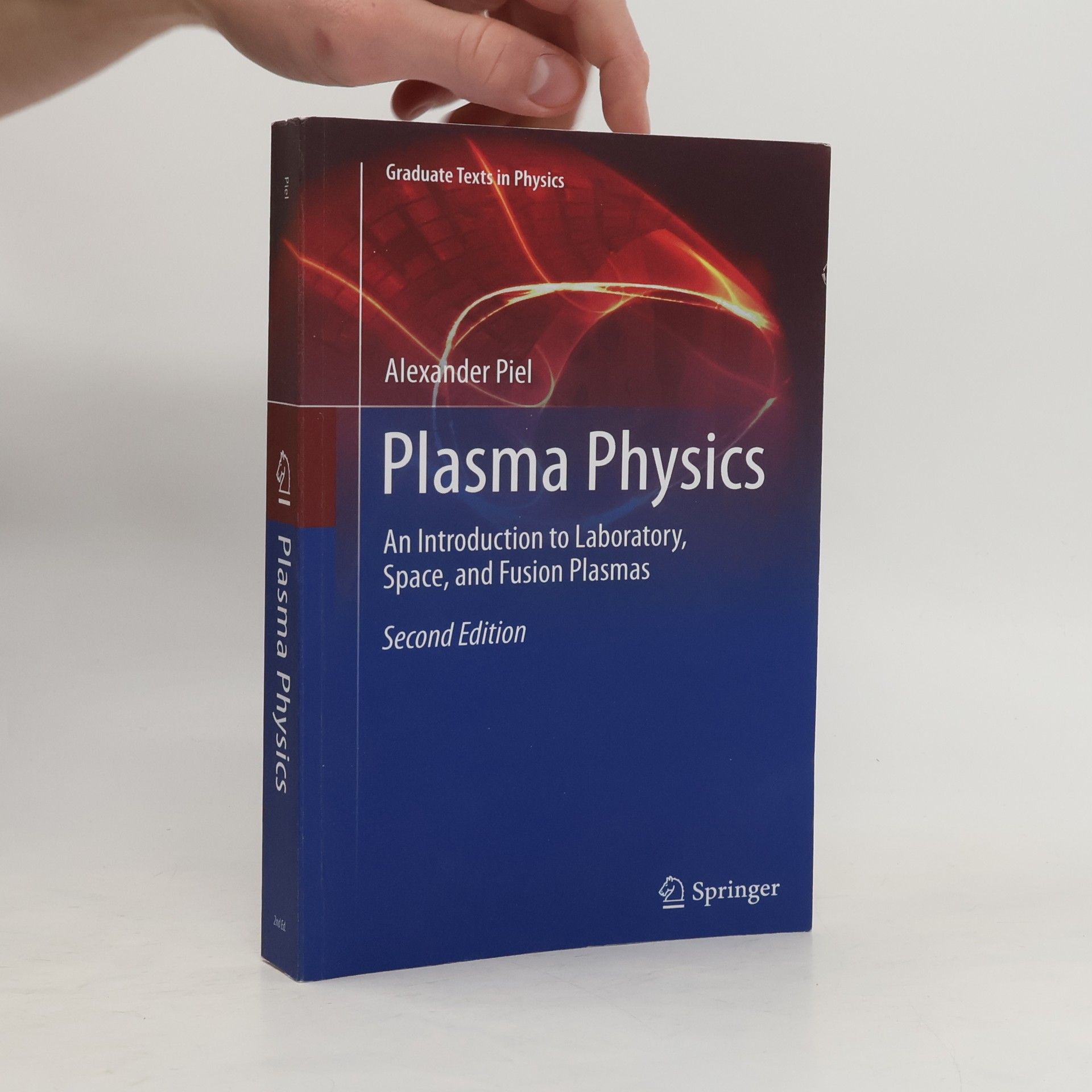 Alexander Piel Graduate Texts in Physics: Plasma Physics