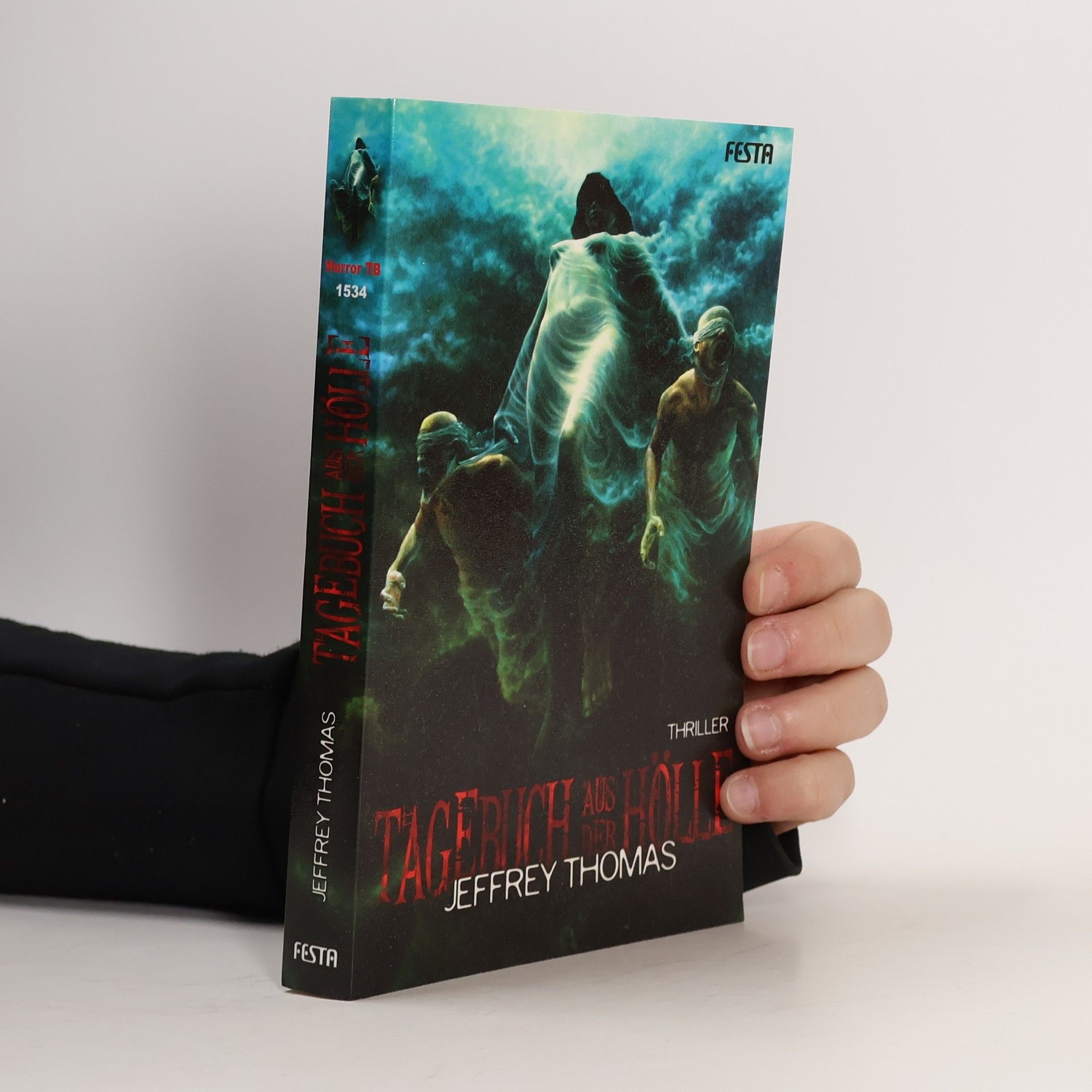 Jeffrey Thomas Tagebuch aus der Hölle