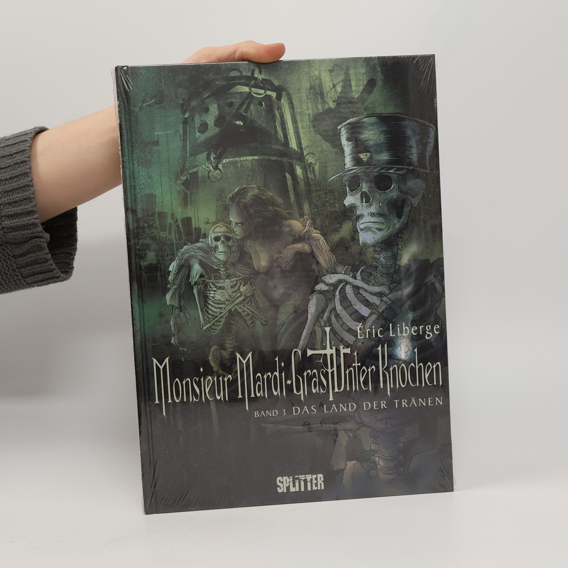 Éric Liberge Monsieur Mardi-Gras unter Knochen - Das Land der Tränen