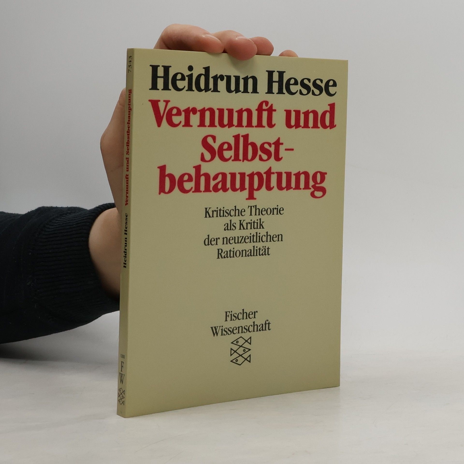 Heidrun Hesse Fischer Wissenschaft: Vernunft und Selbstbehauptung