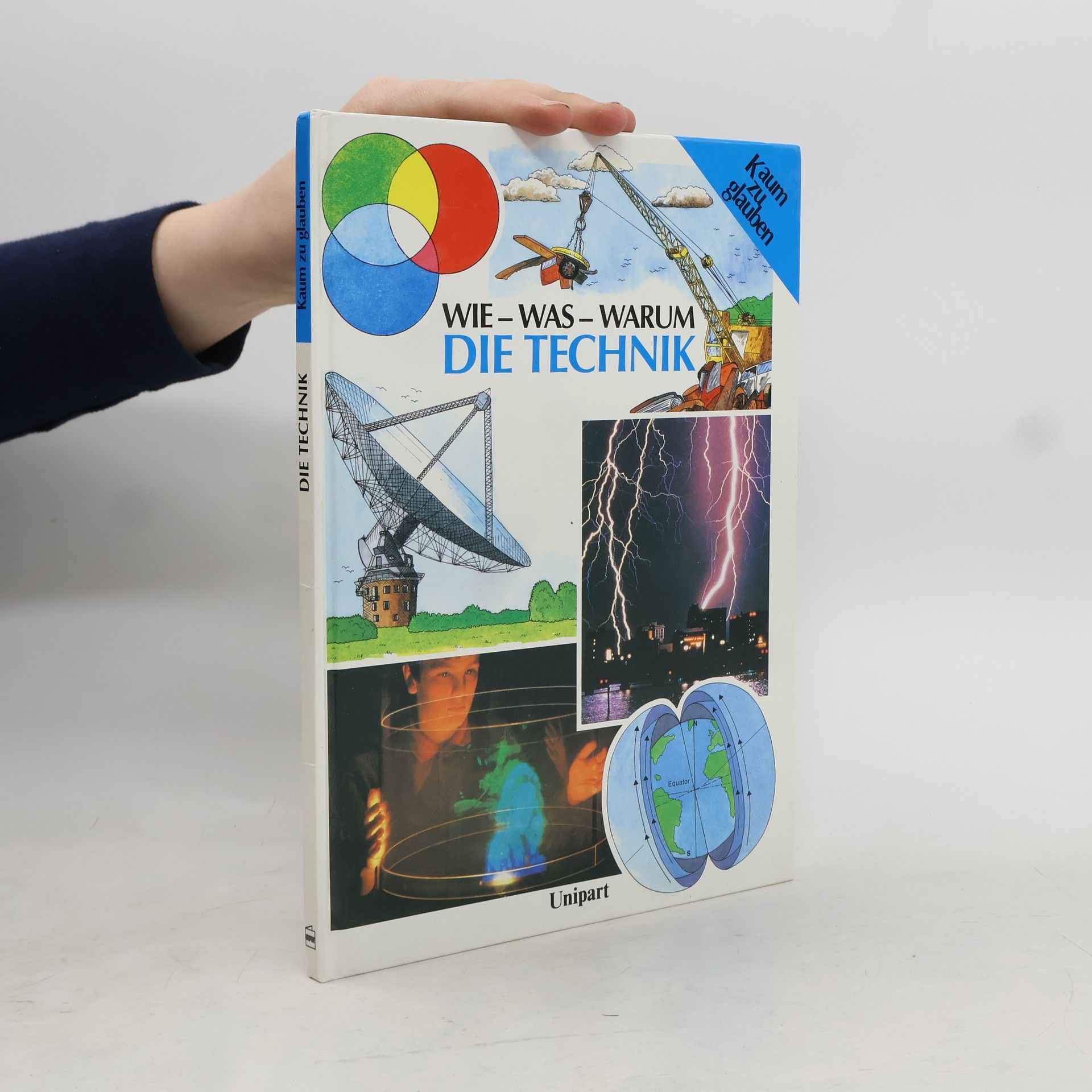 Dieter Rex Wie - Was - Warum. Die Technik