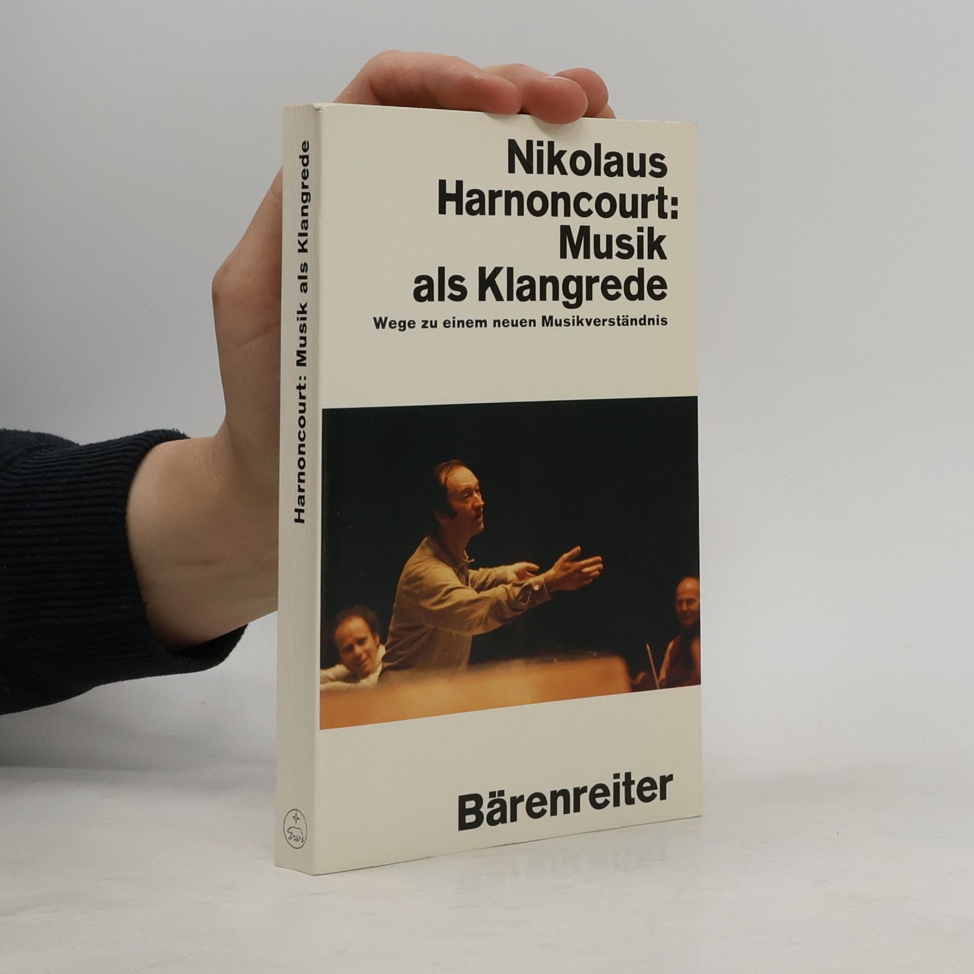 Nikolaus Harnoncourt Musik als Klangrede
