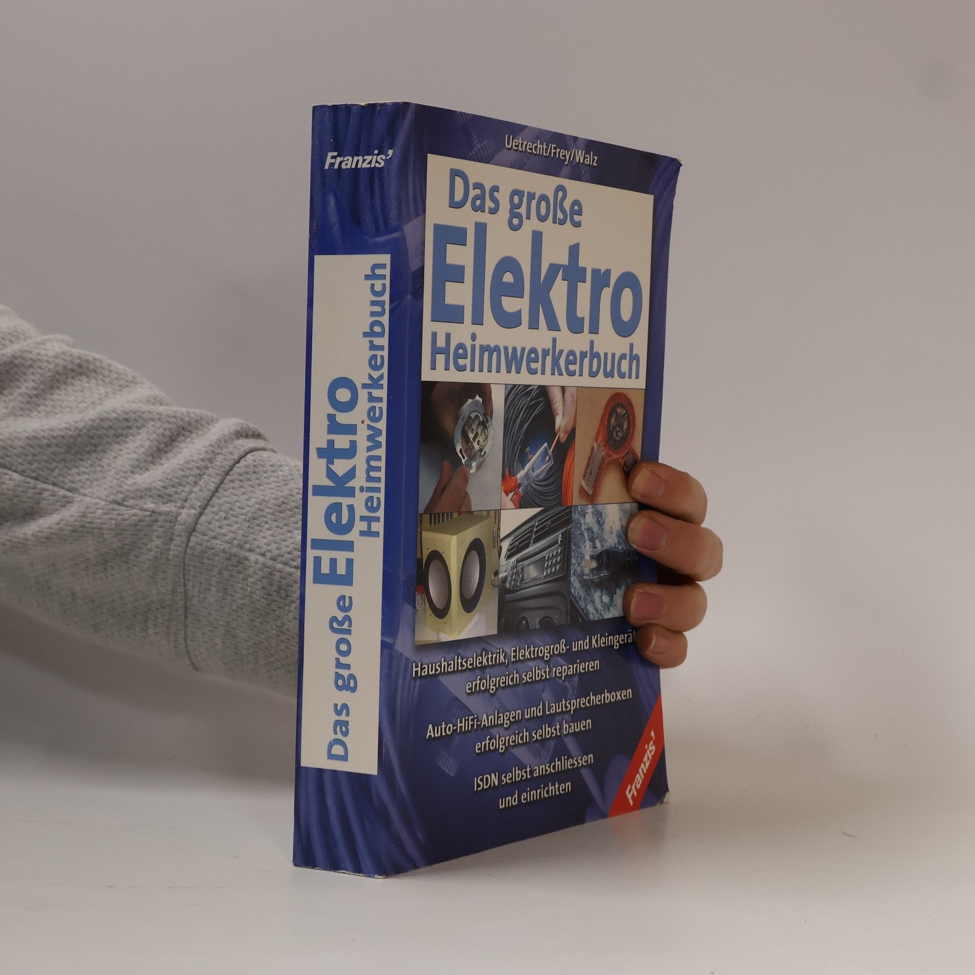 Georg Walz Das große Elektro-Heimwerkerbuch