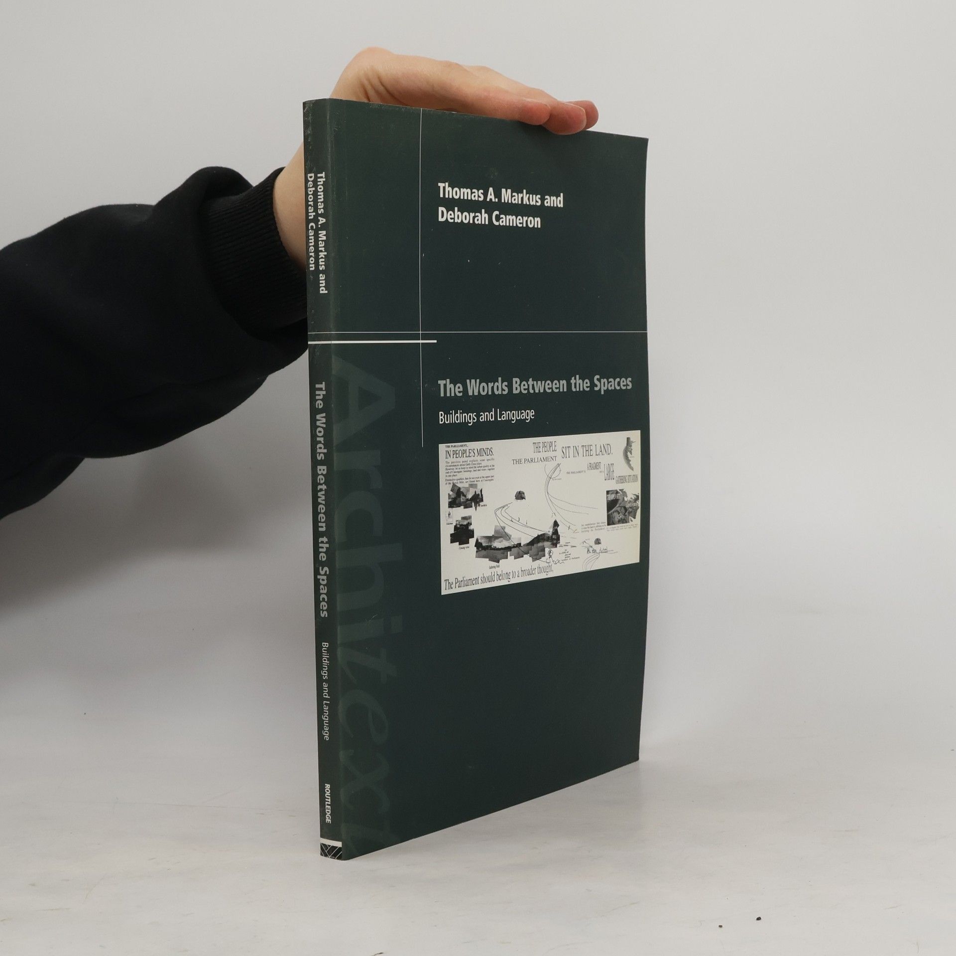 Thomas A. Markus The Architext Series: The Words Between the Spaces