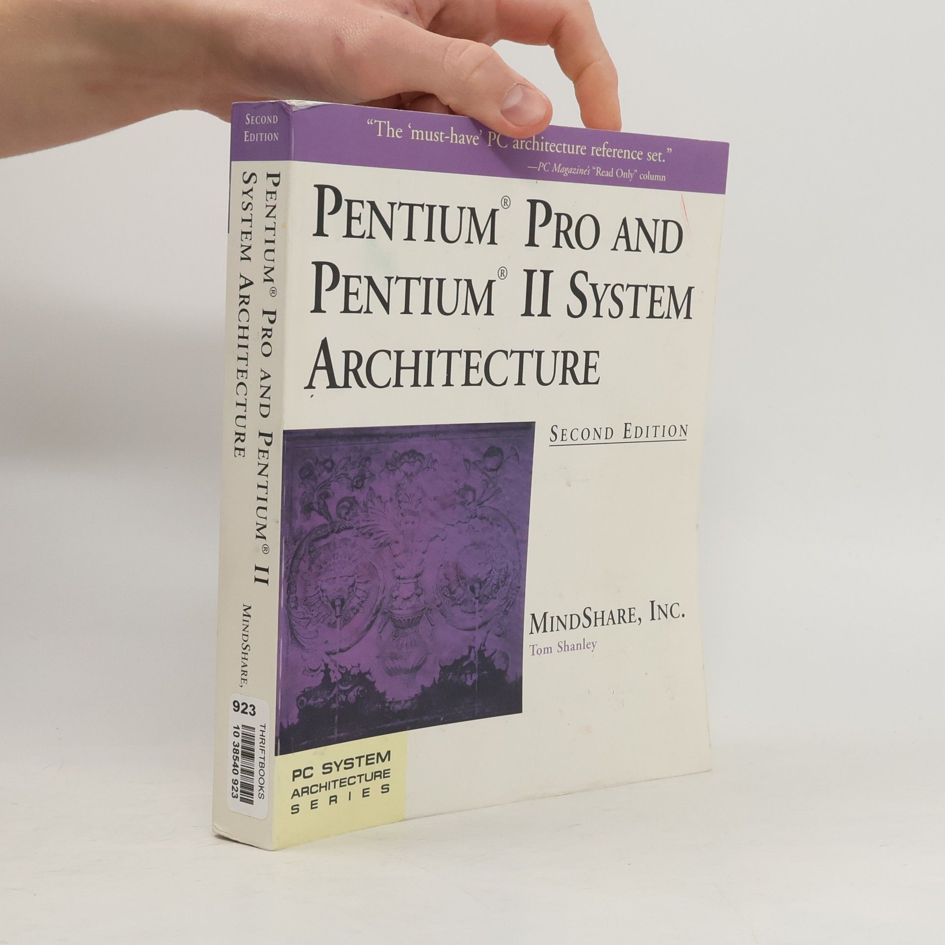 Tom Shanley PC System Architecture Series: Pentium Pro and Pentium II System Architecture - Second Edition