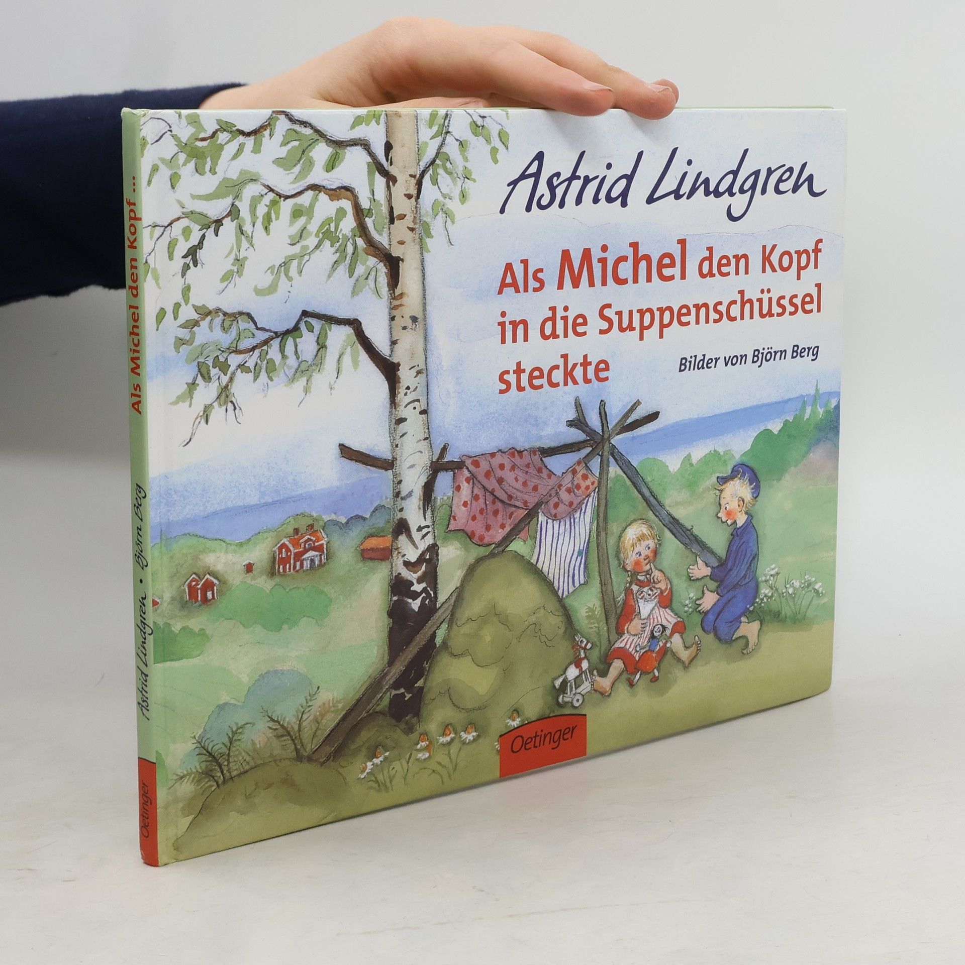 Astrid Lindgren Als Michel den Kopf in die Suppenschüssel steckte