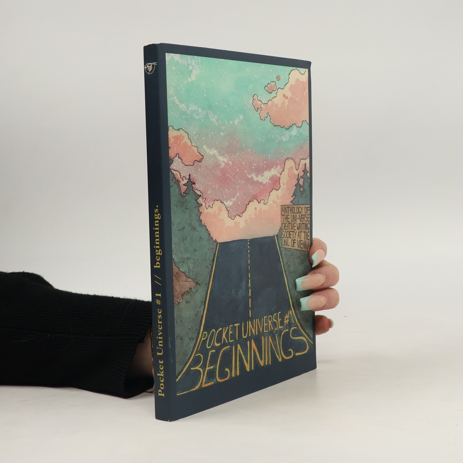 Uni-Verse - Verein für Kreatives Schreiben an der Universität Wien Pocket Universe - 1: Beginnings