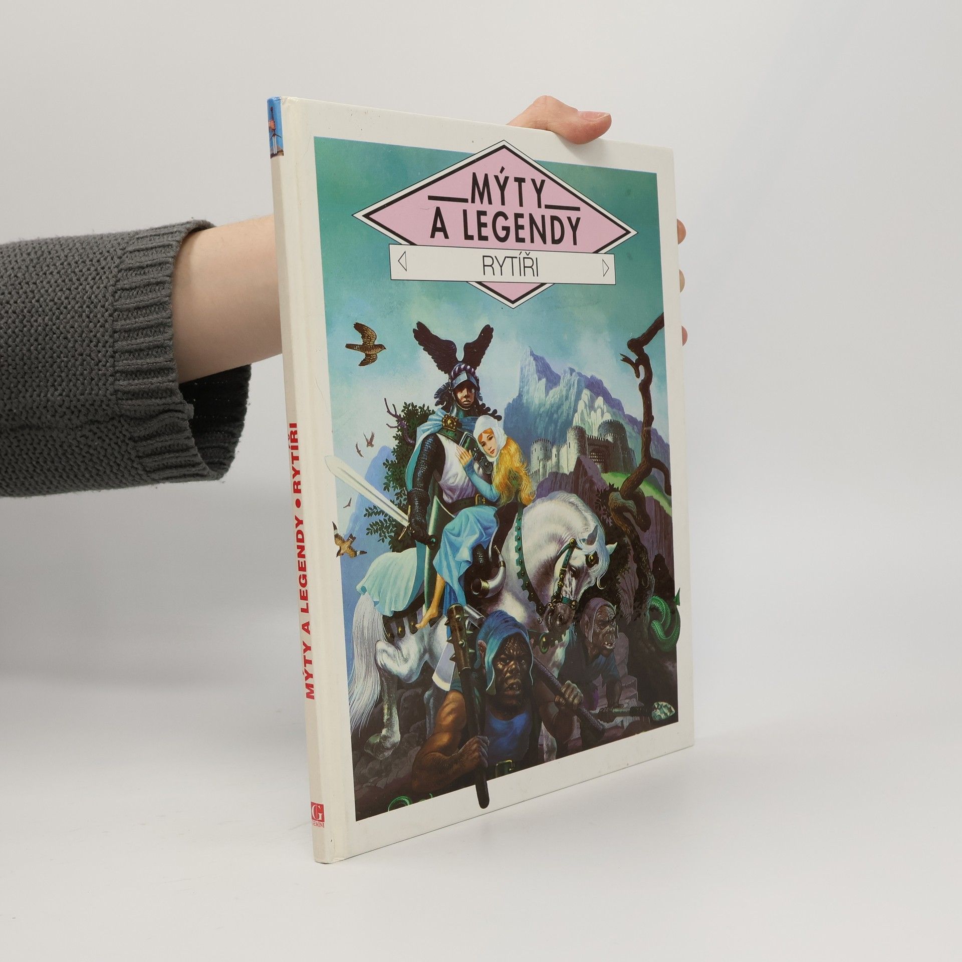 Claude Ragache Mýty a legendy. Rytíři