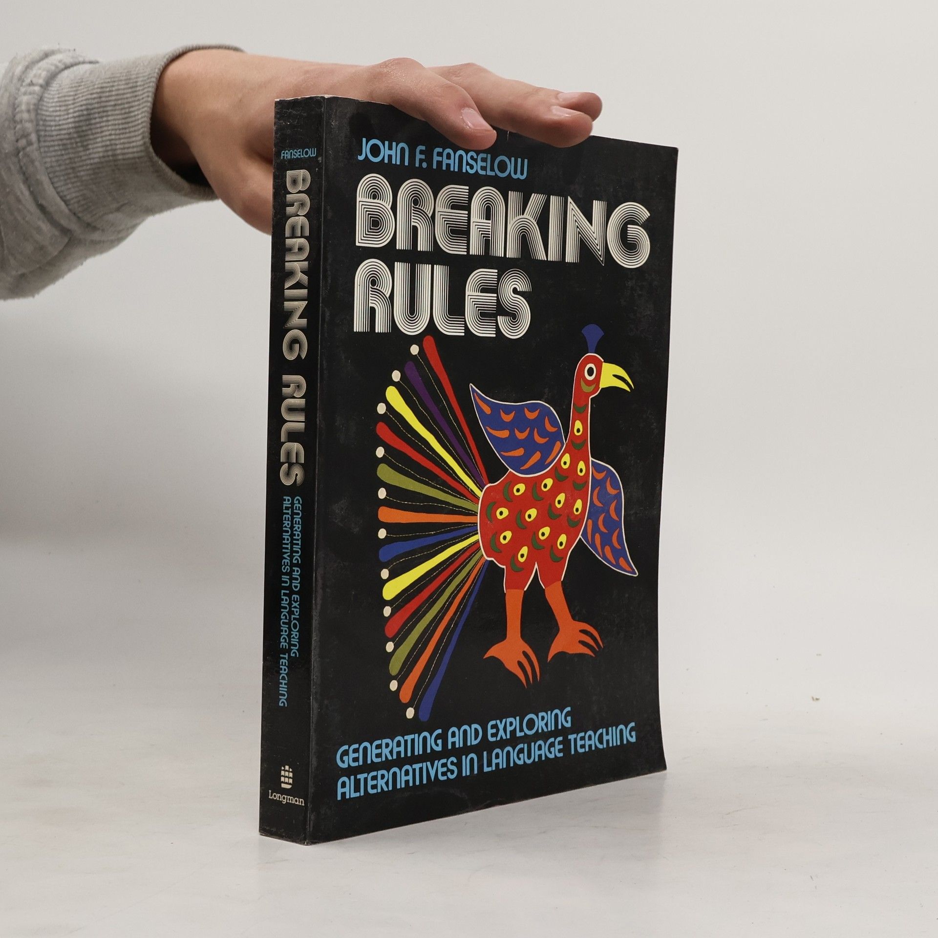 John F. Fanselow Breaking Rules