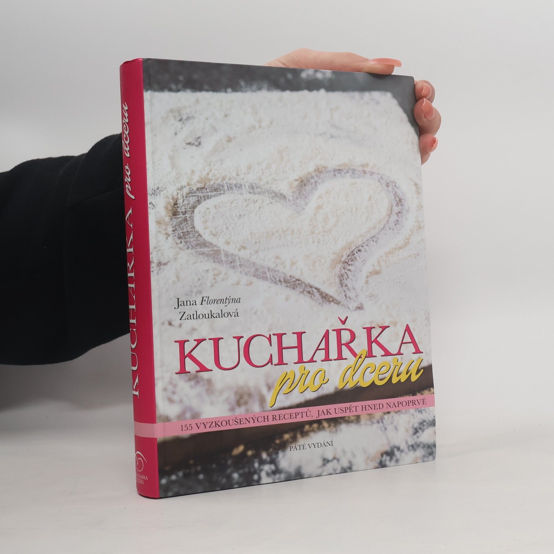 Jana Florentýna Pišová Kuchařka pro dceru