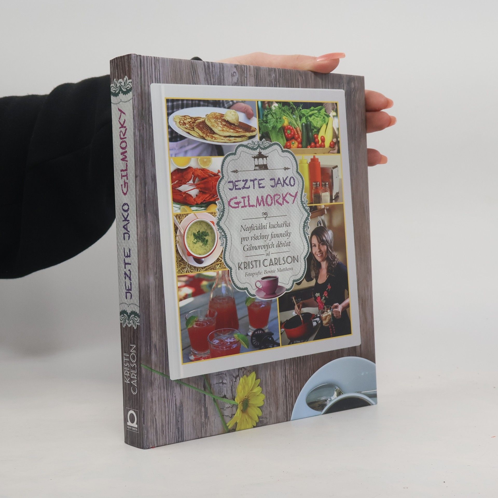 Kristi Carlson Jezte jako Gilmorky. Neoficiální kuchařka pro všechny fanoušky Gilmorových děvčat