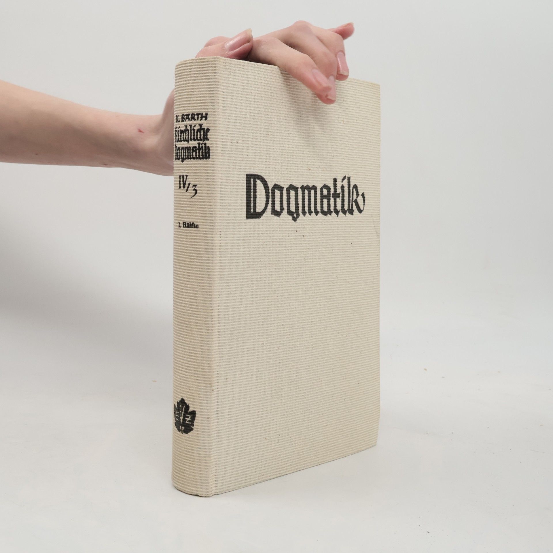 Karl Barth Die Kirchliche Dogmatik IV/3