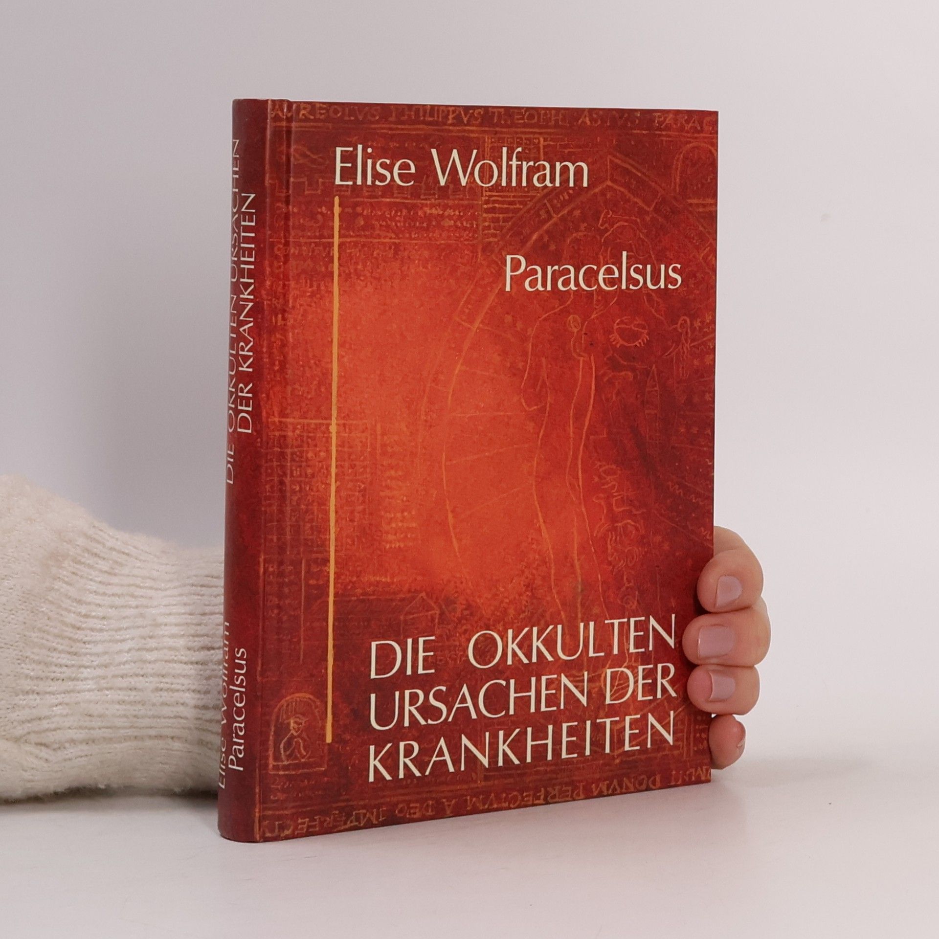 Elise Wolfram Die okkulten Ursachen der Krankheiten