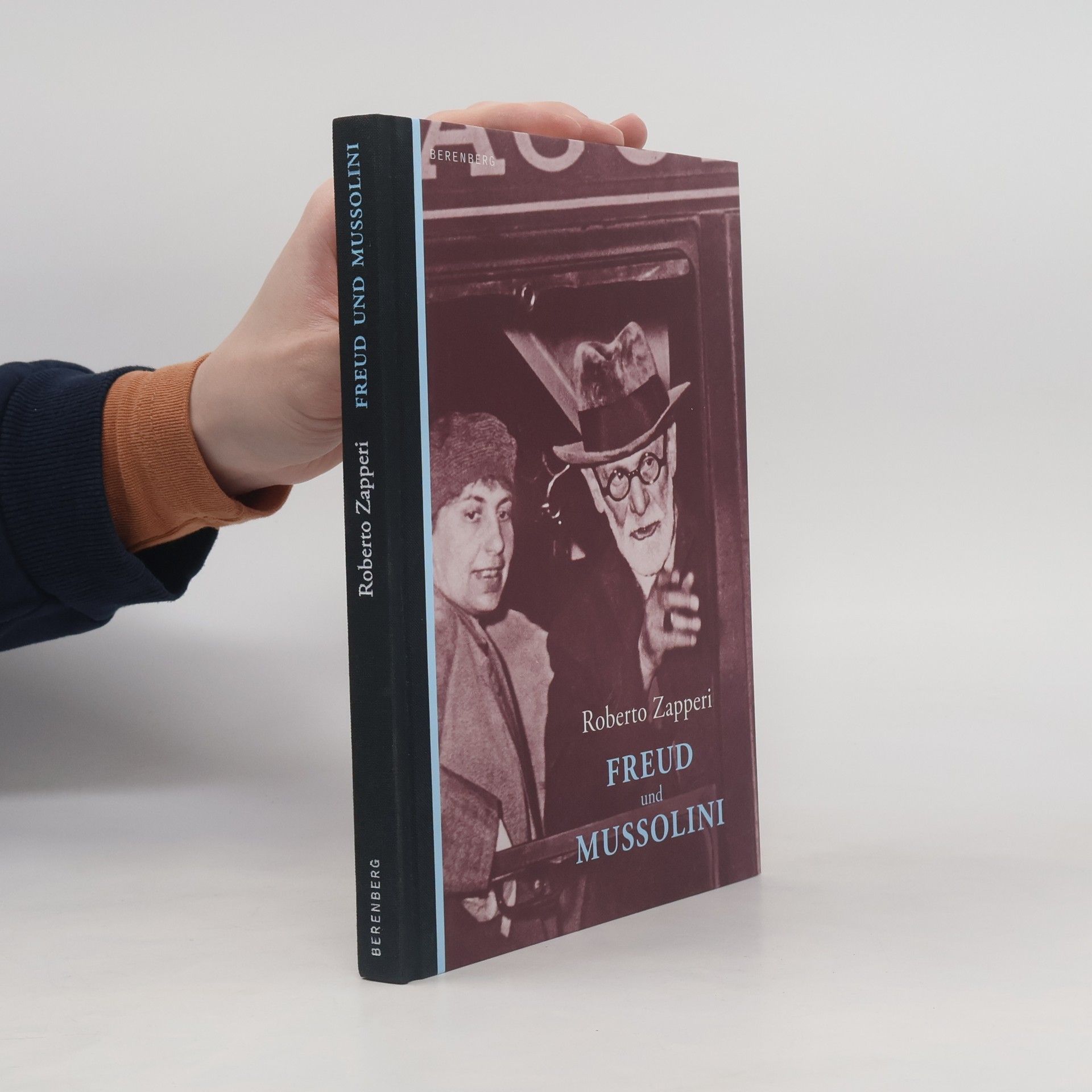 Roberto Zapperi Freud und Mussolini