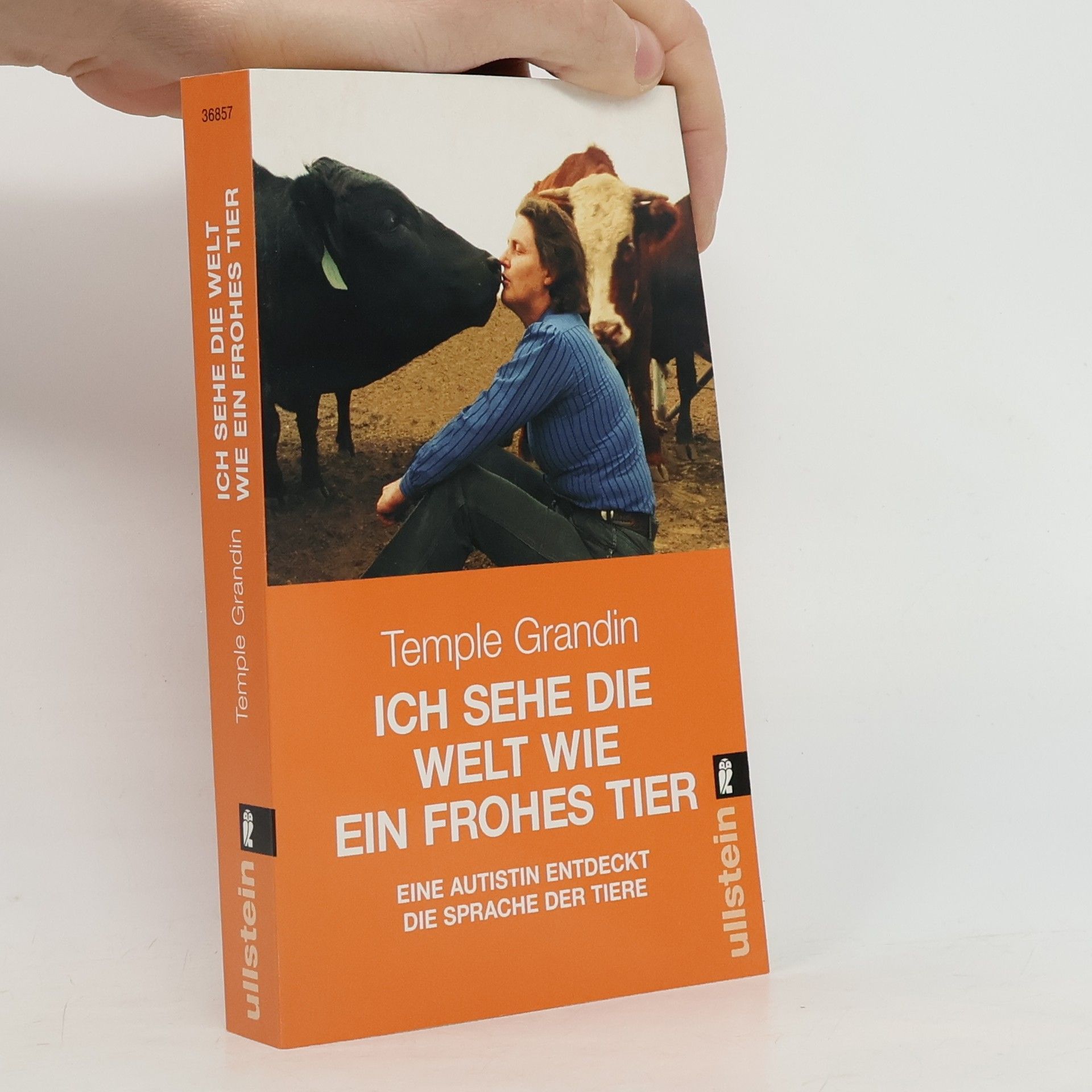 Temple Grandin Ich sehe die Welt wie ein frohes Tier