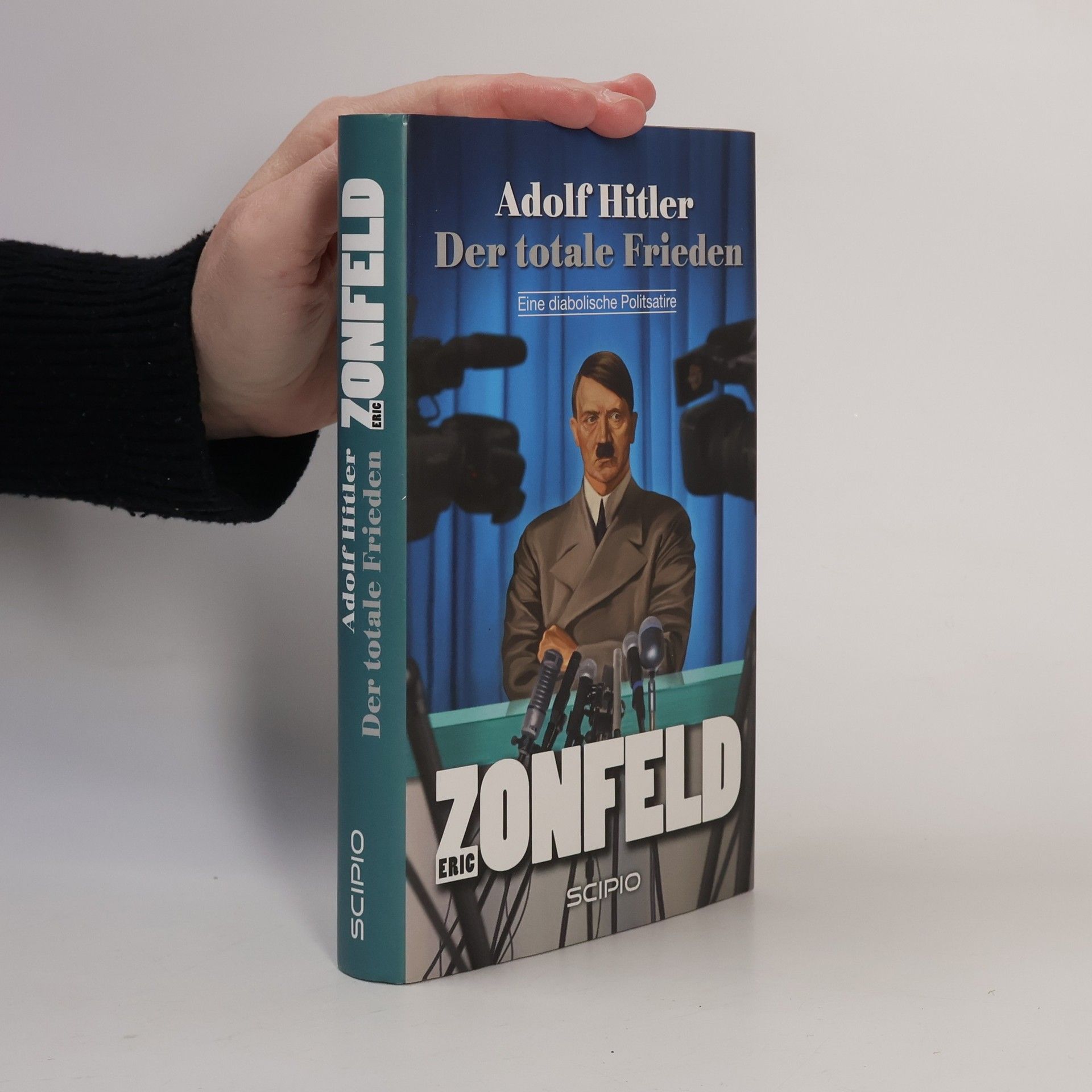 Eric Zonfeld Adolf Hitler - Der totale Frieden