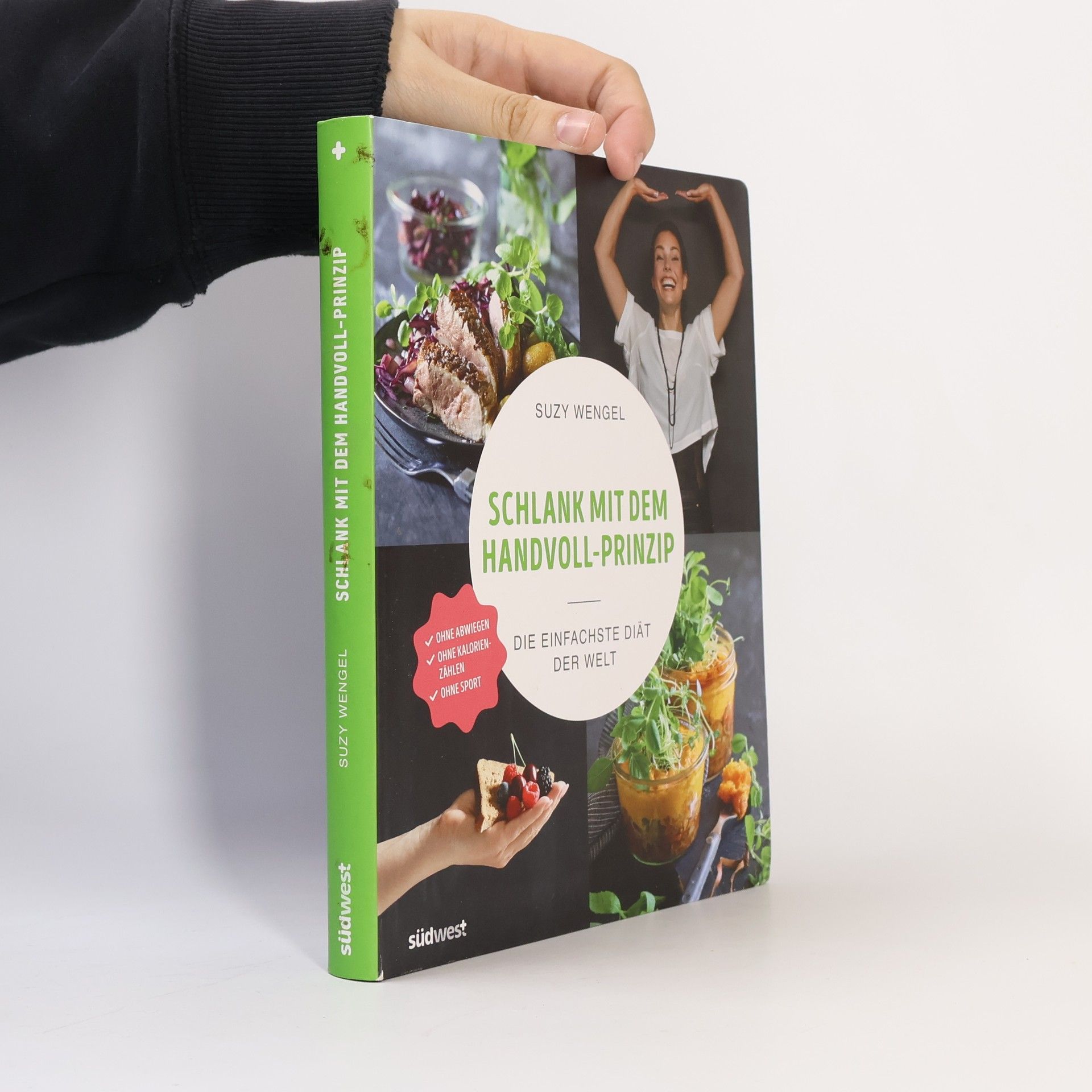 Suzy L. Wengel Schlank mit dem Handvoll-Prinzip