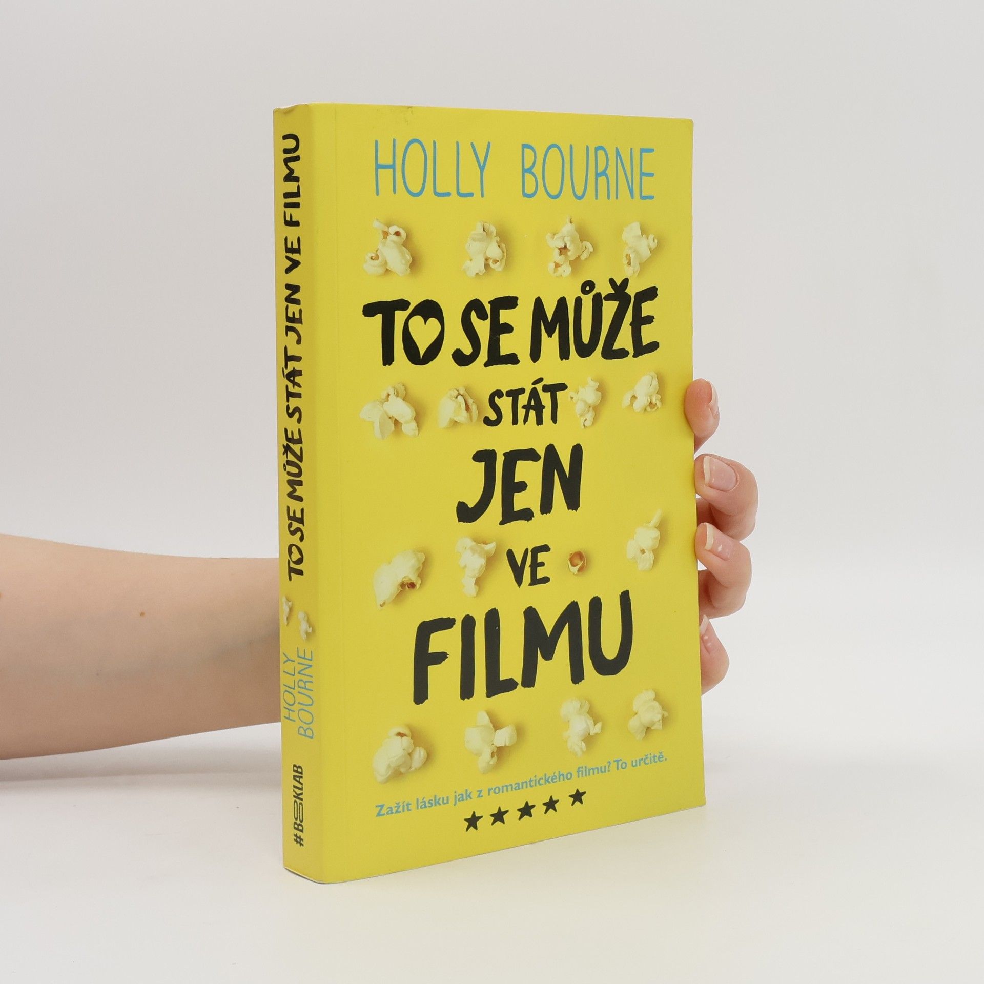 Holly Bourne To se může stát jen ve filmu