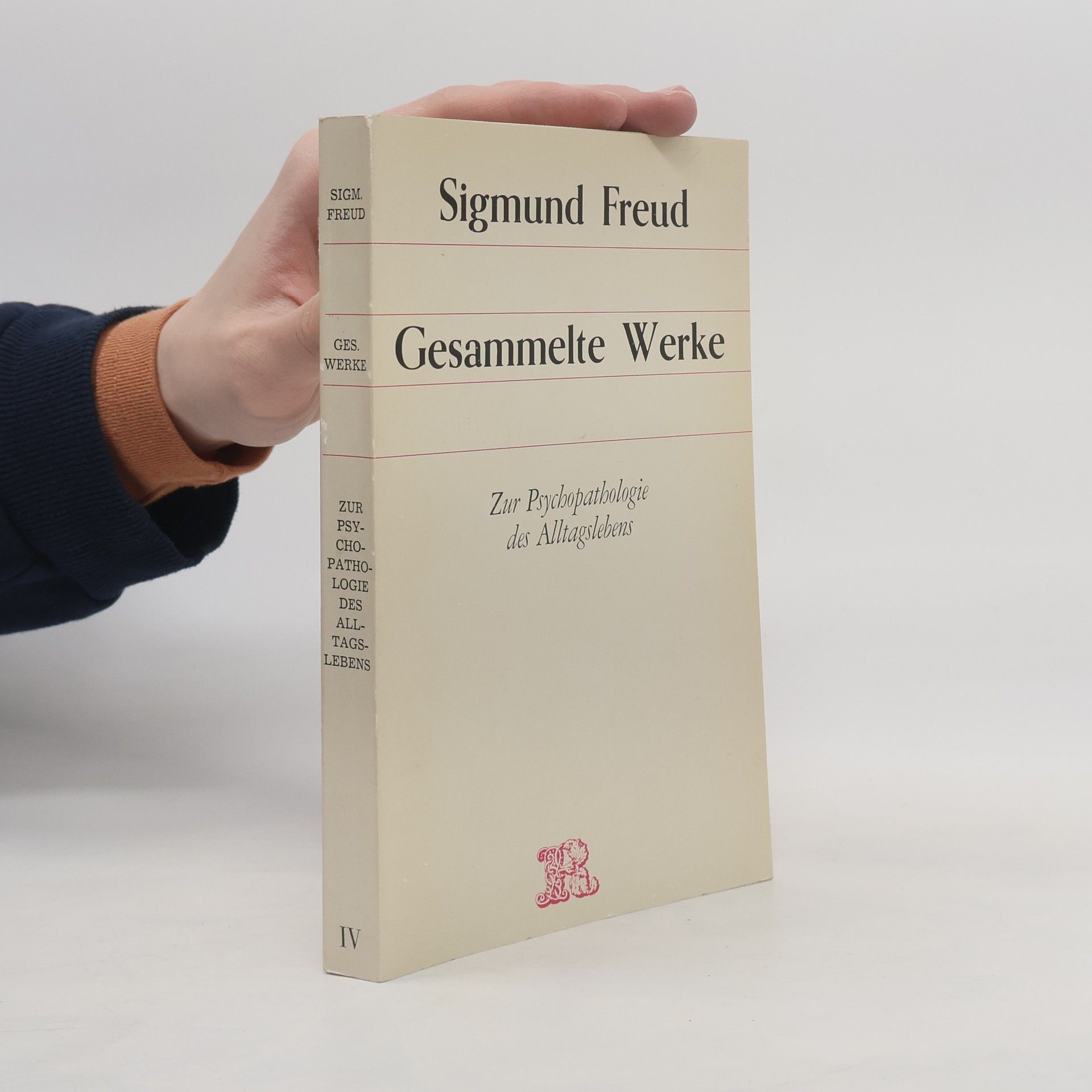Sigmund Freud Gesammelte Werke IV
