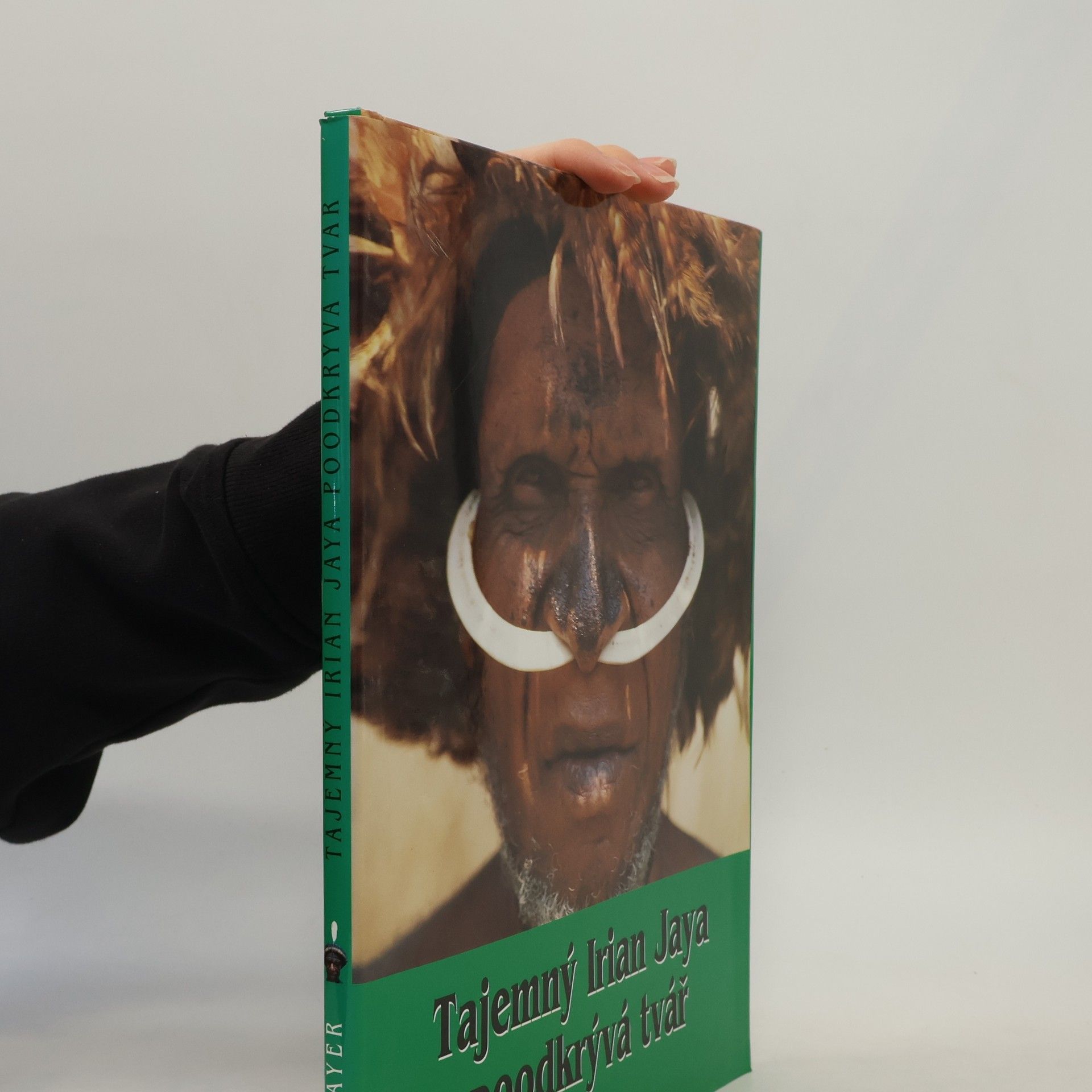 Petr Bayer Tajemný Irian Jaya poodkrývá tvář