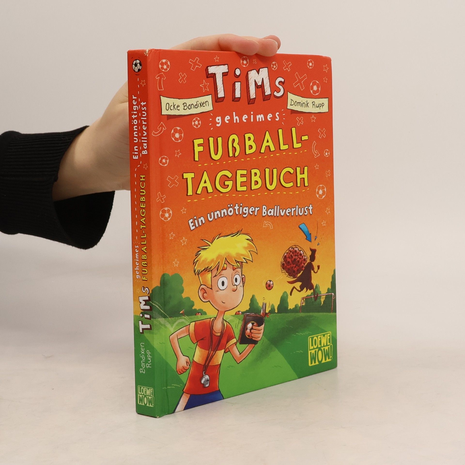 Ocke Bandixen Tims geheimes Fußball-Tagebuch (Band 2) - Ein unnötiger Ballverlust