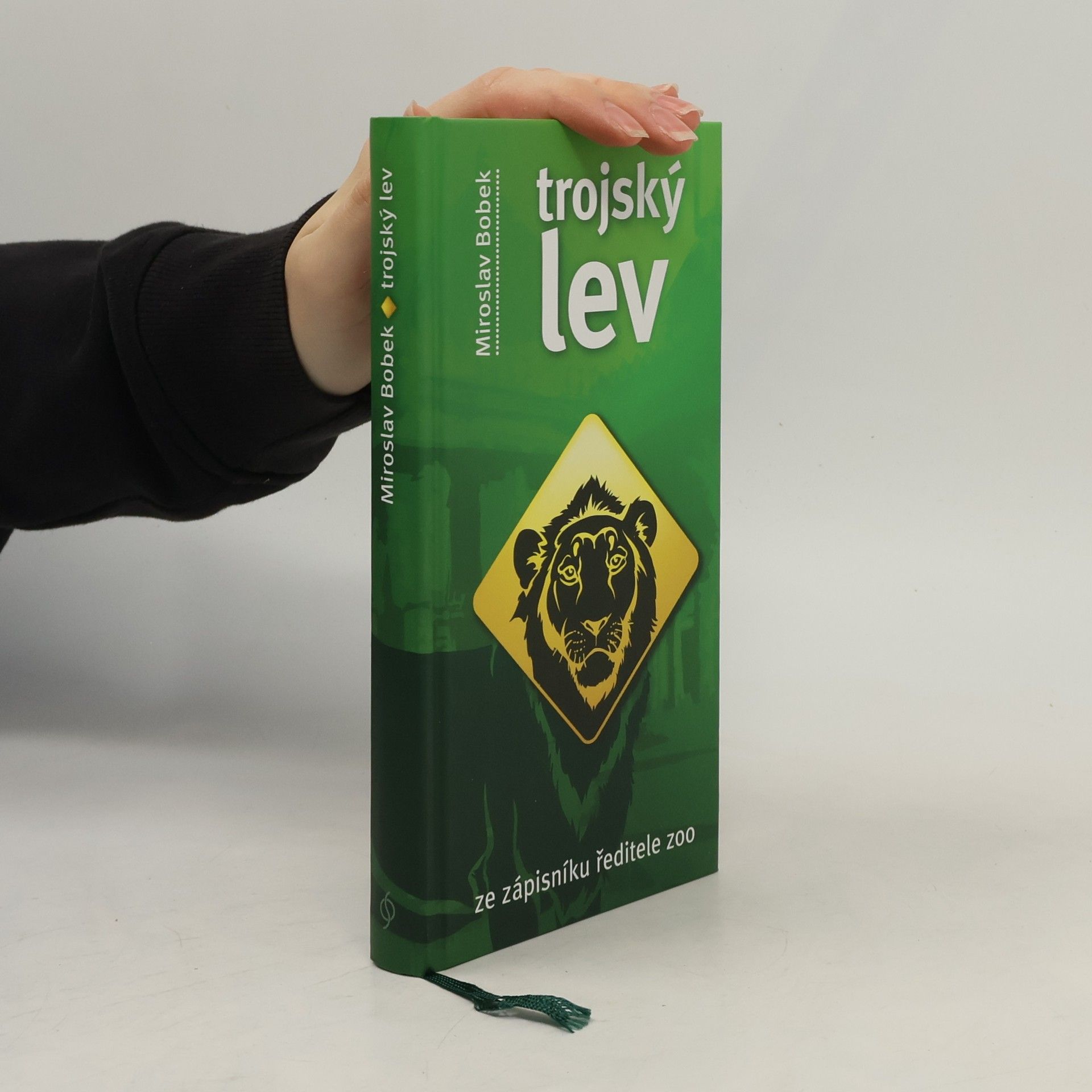 Miroslav Bobek Trojský lev. Ze zápisníku ředitele zoo