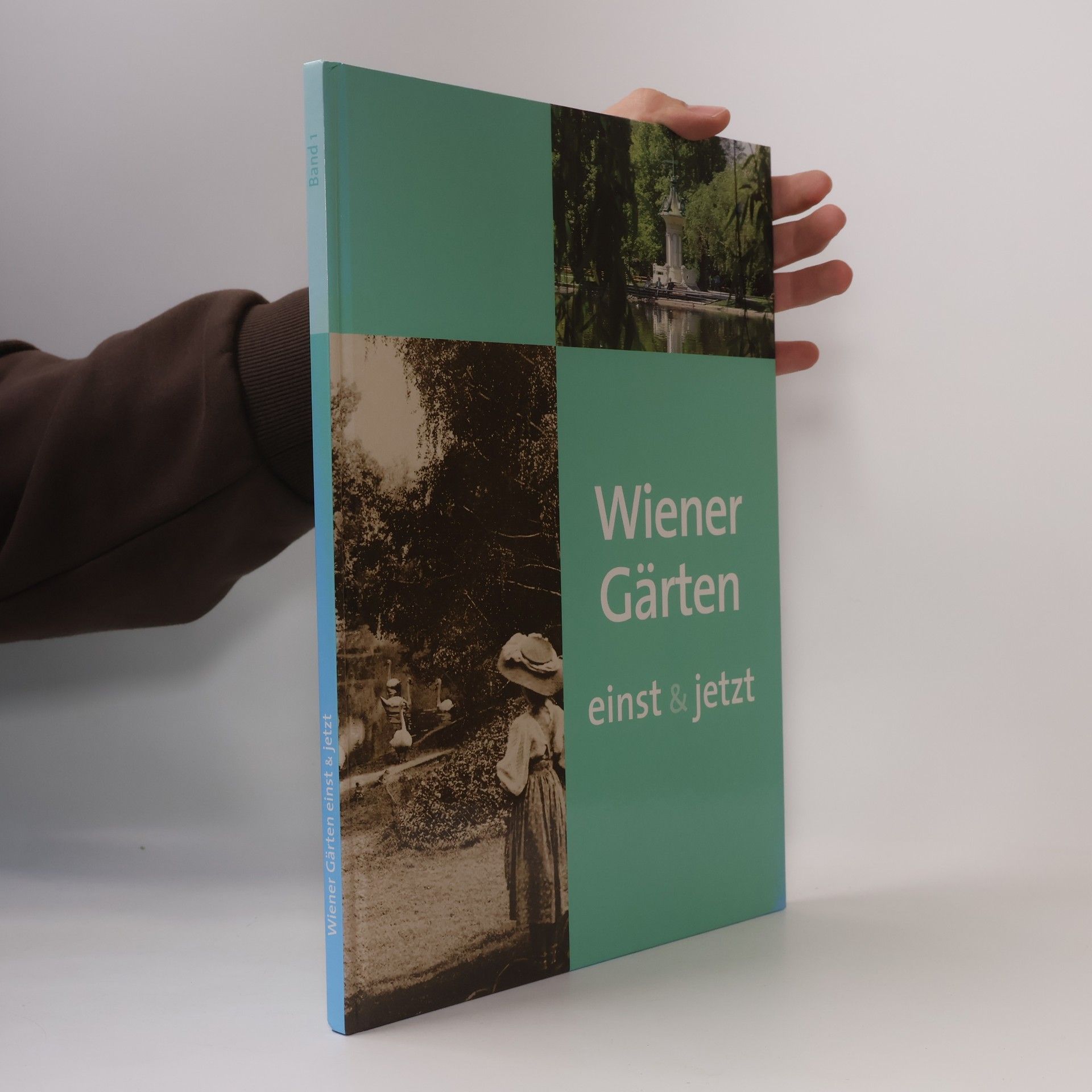 Brigitte Mang Wiener Gärten einst & jetzt