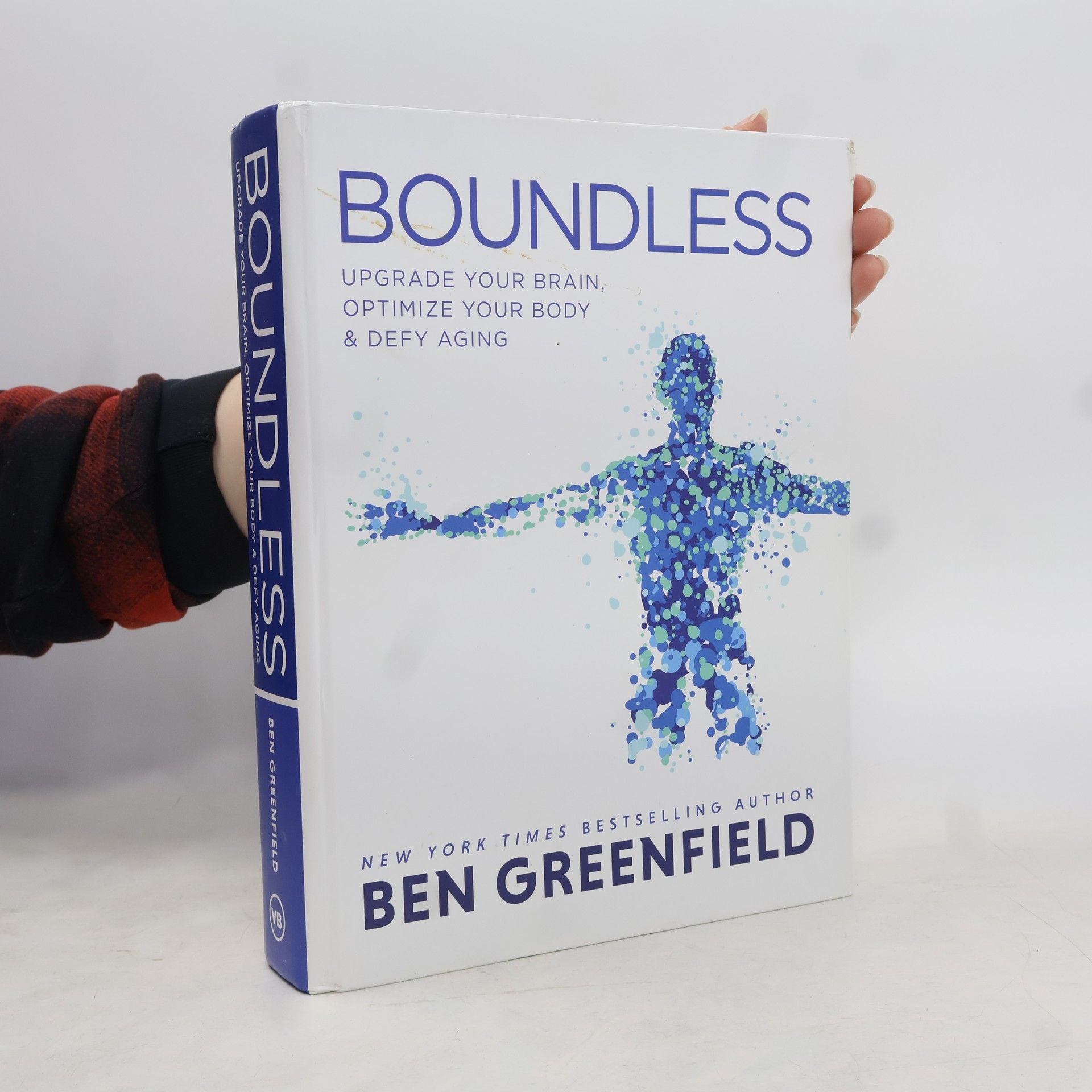 Boundless : upgrade your brain, optimize your body & defy aging